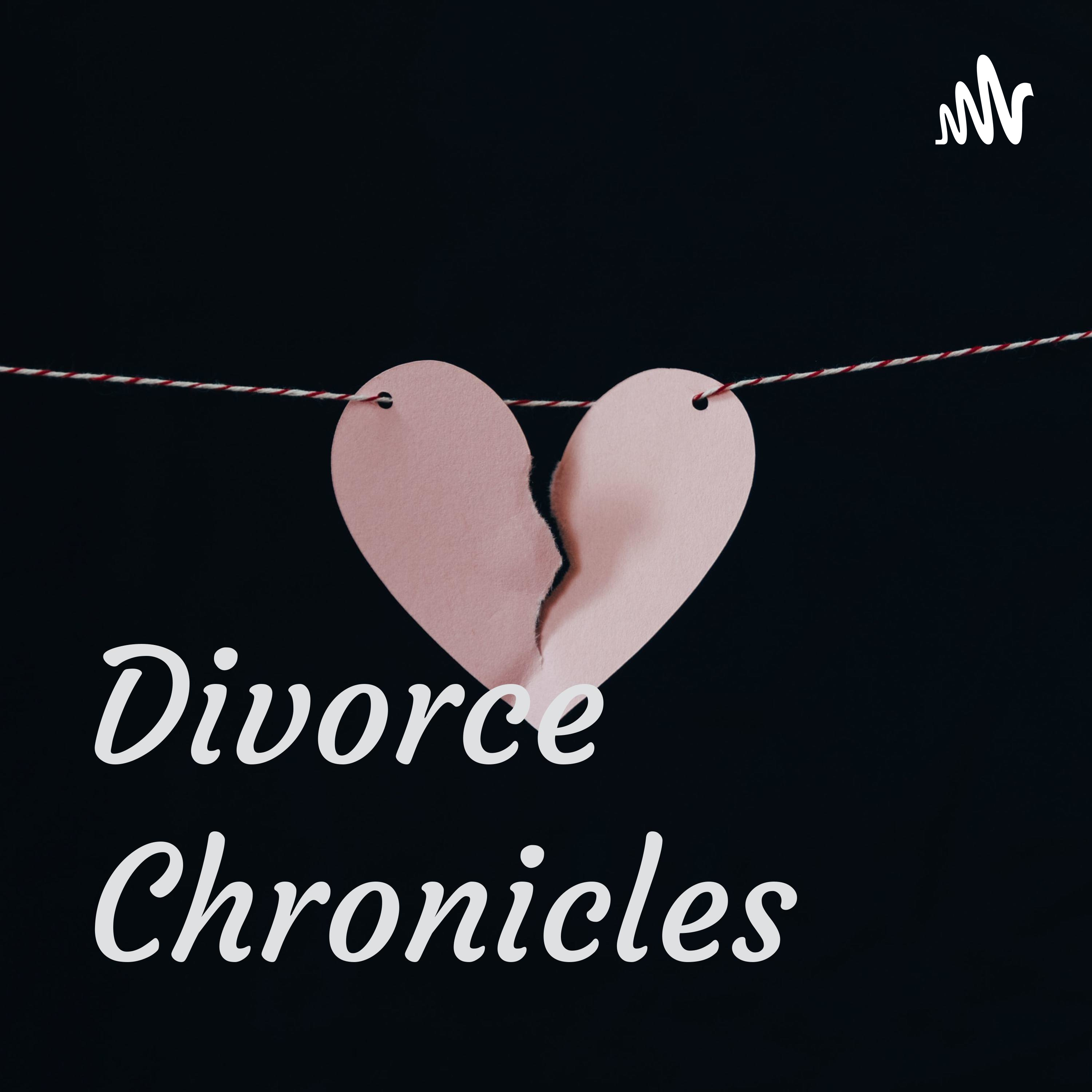 Divorce Chronicles podcast artwork