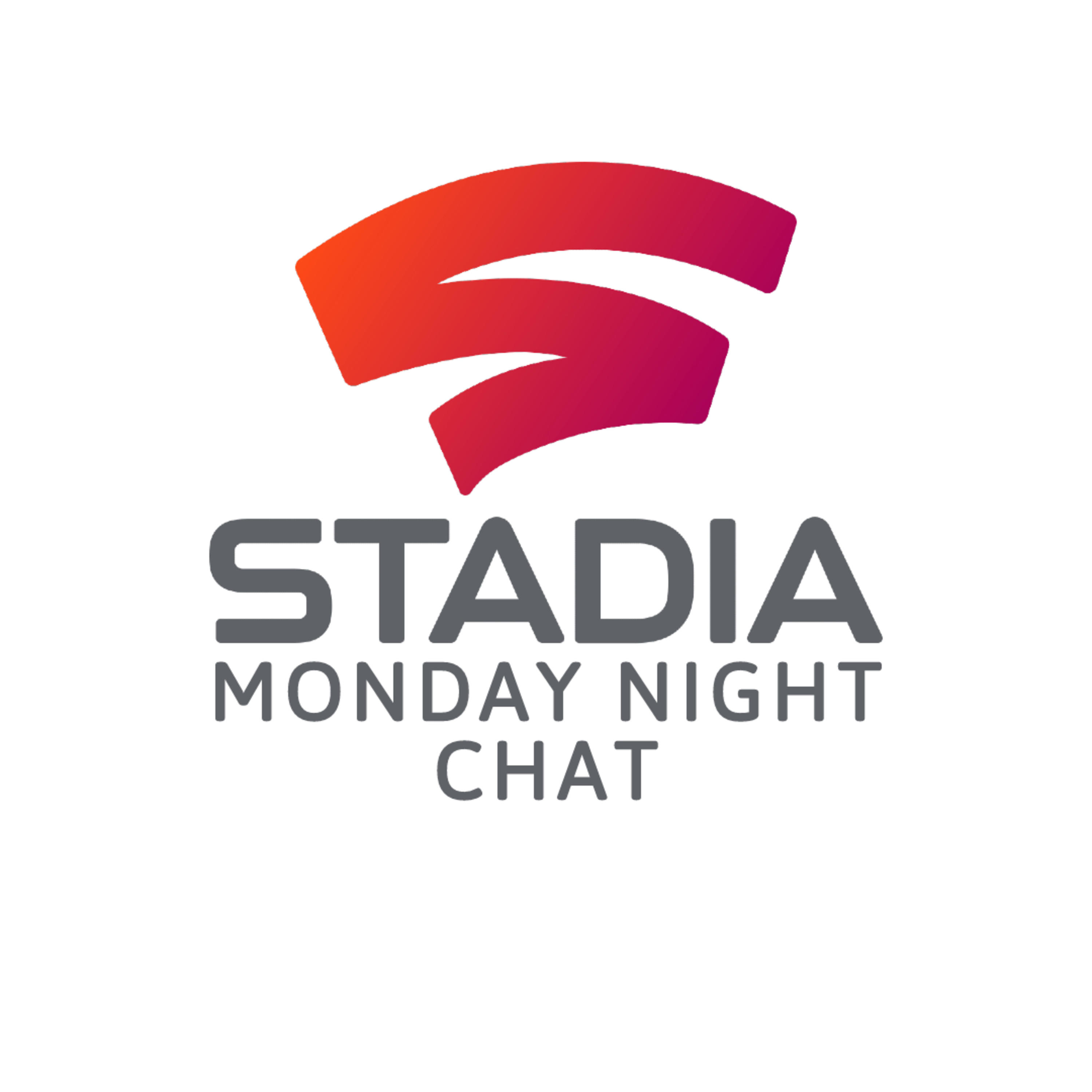 Stadia Monday Night Chat podcast artwork