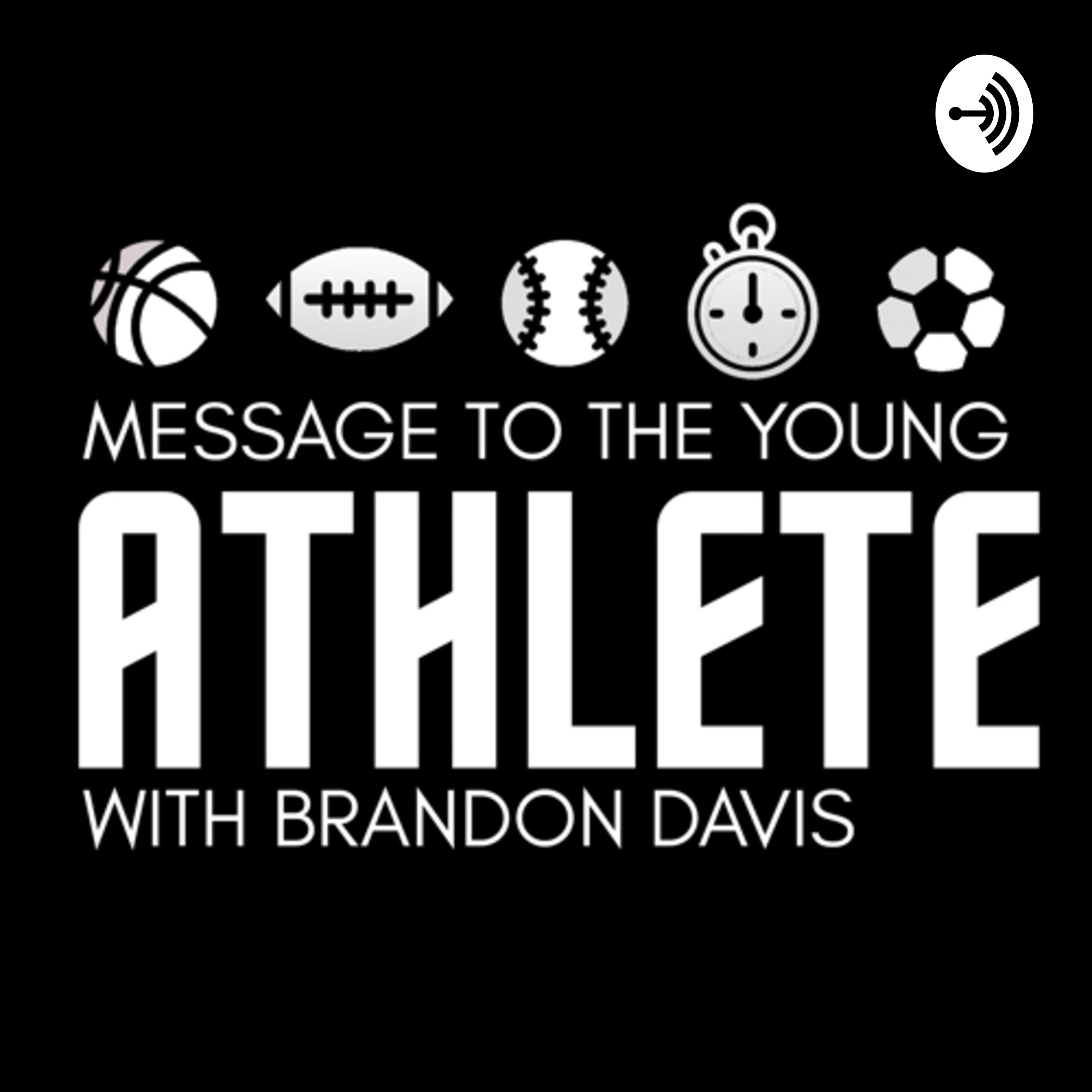 Message To The Young Athlete