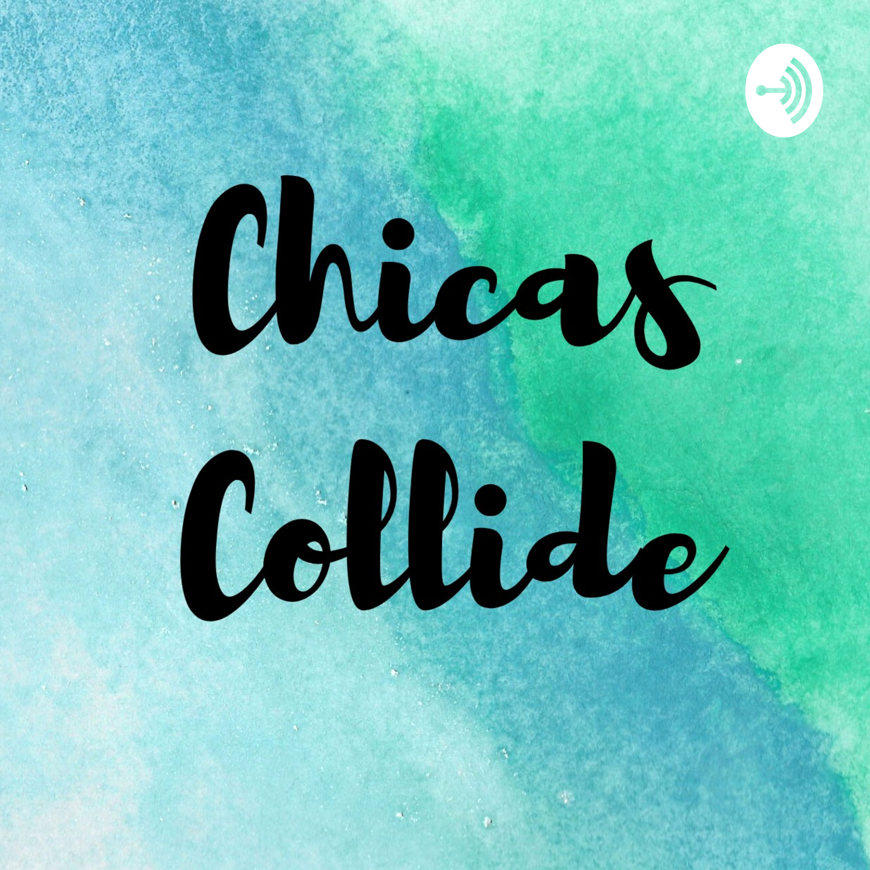 Chicas Collide 