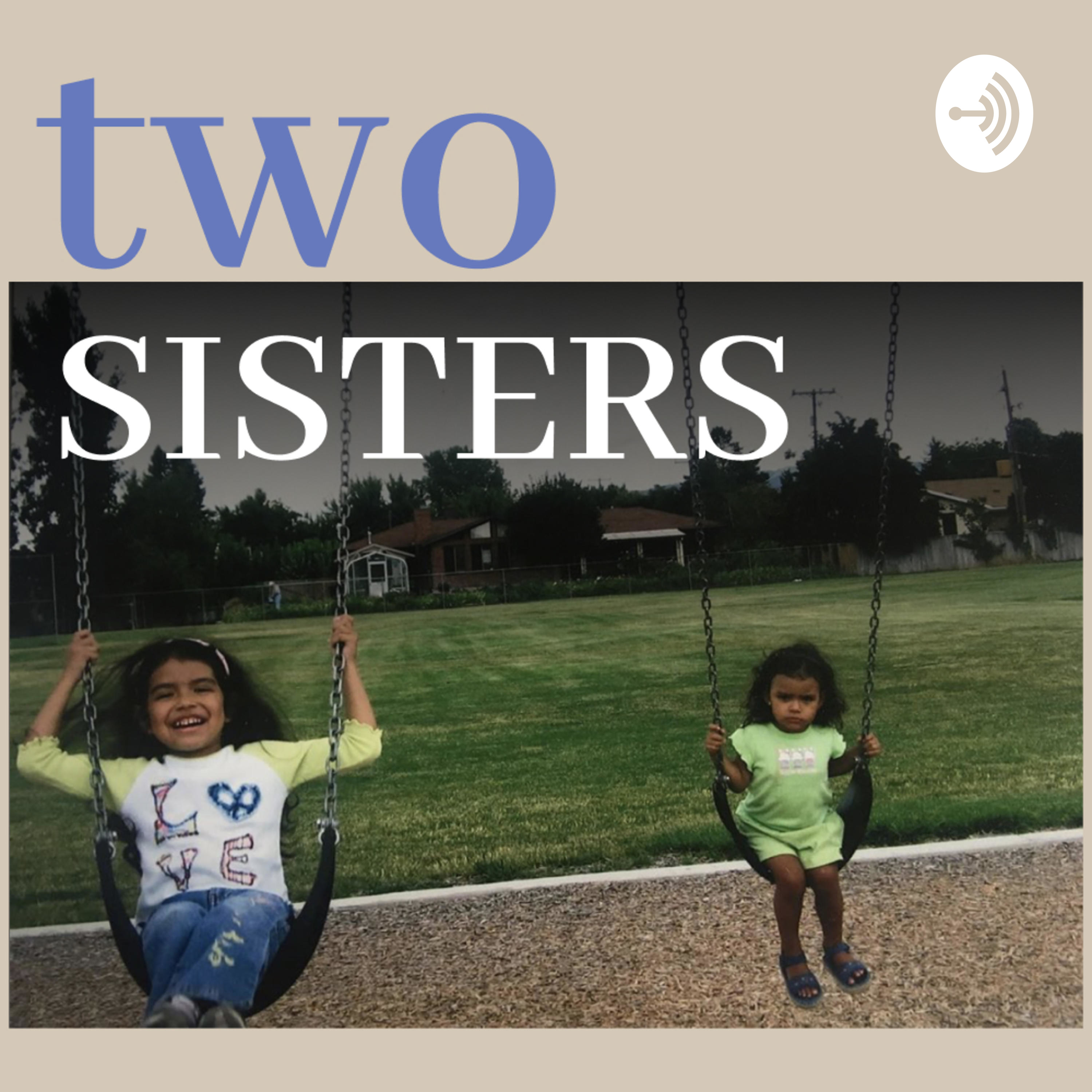 Two Sisters Pod