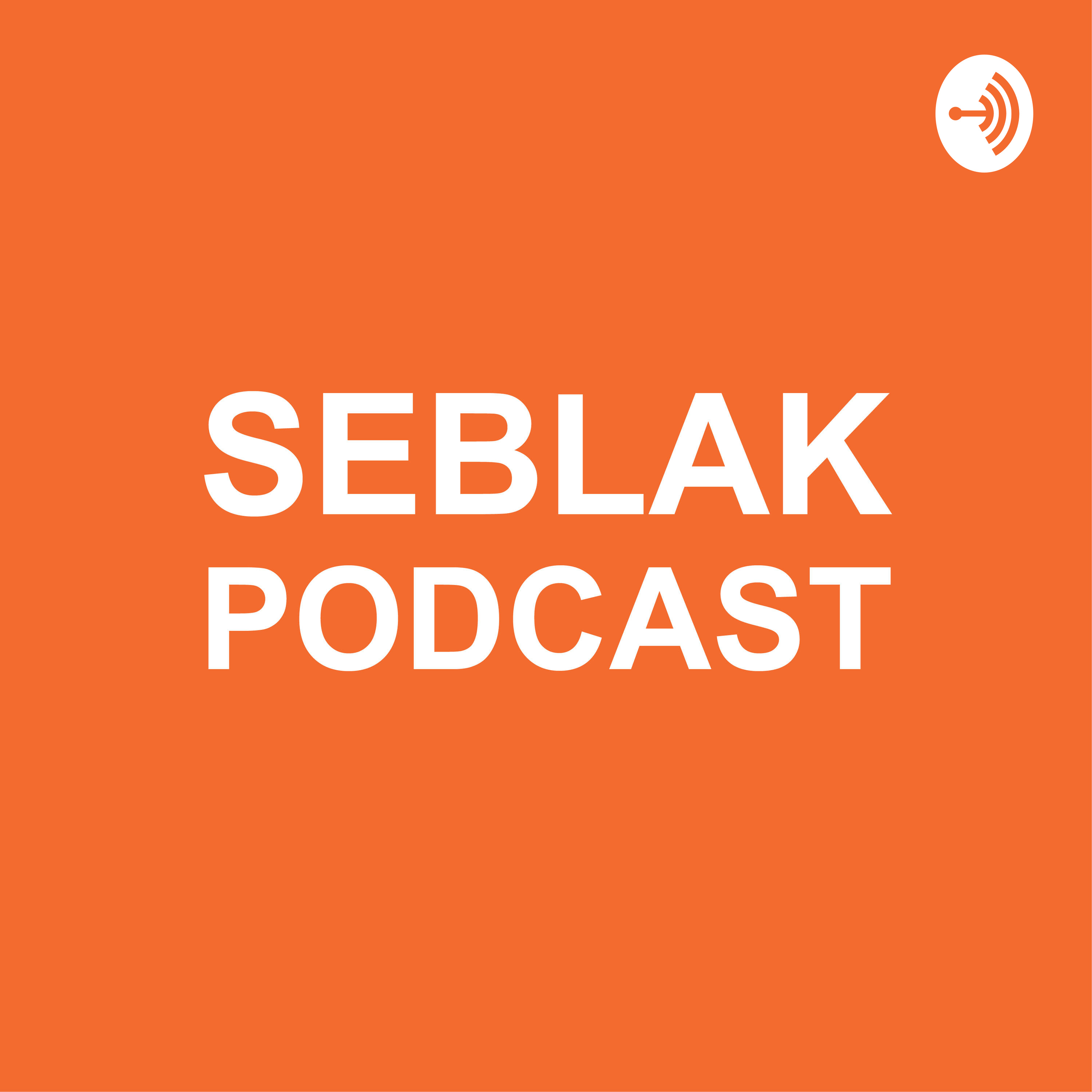 Seblak Podcast