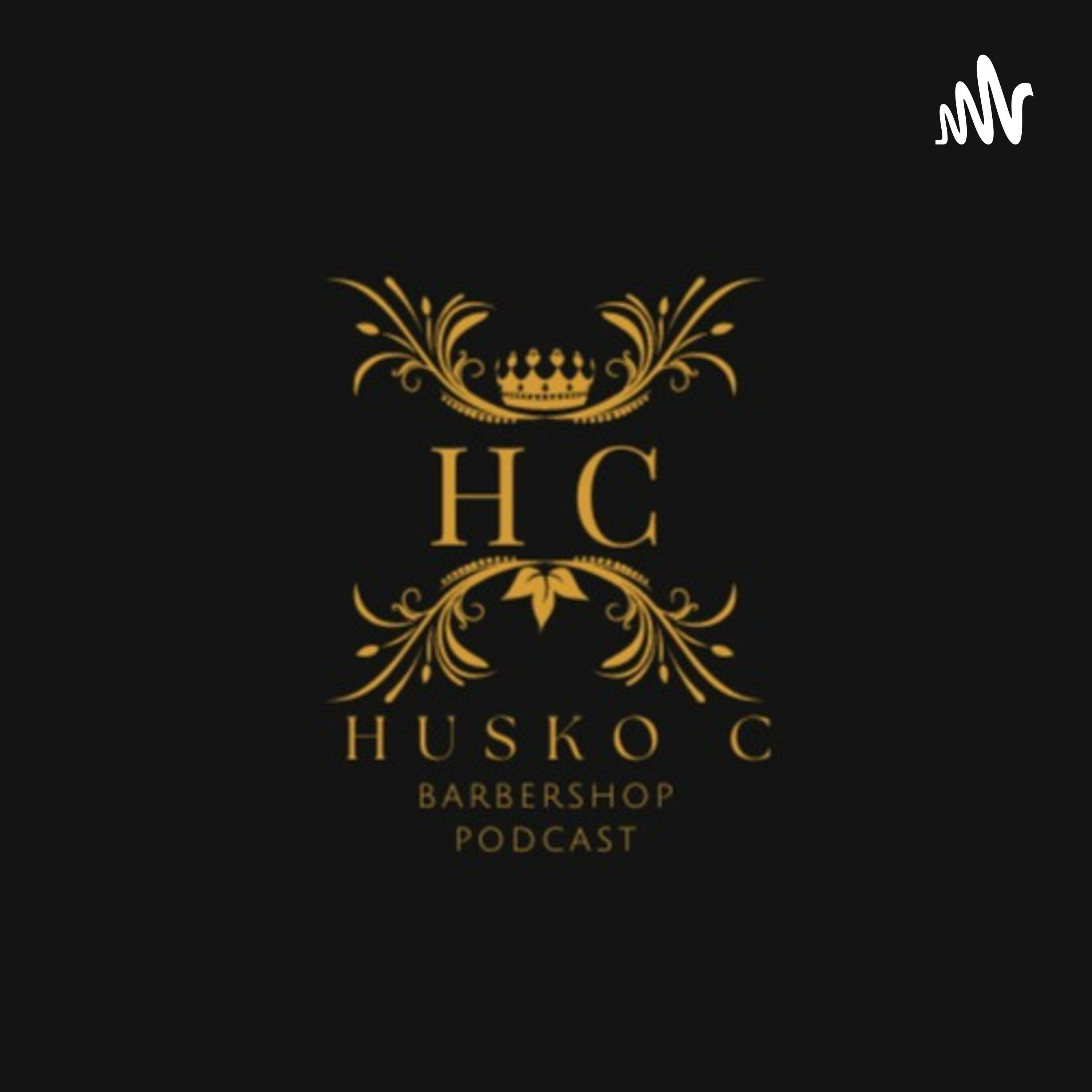 Husko C: The Barbershop