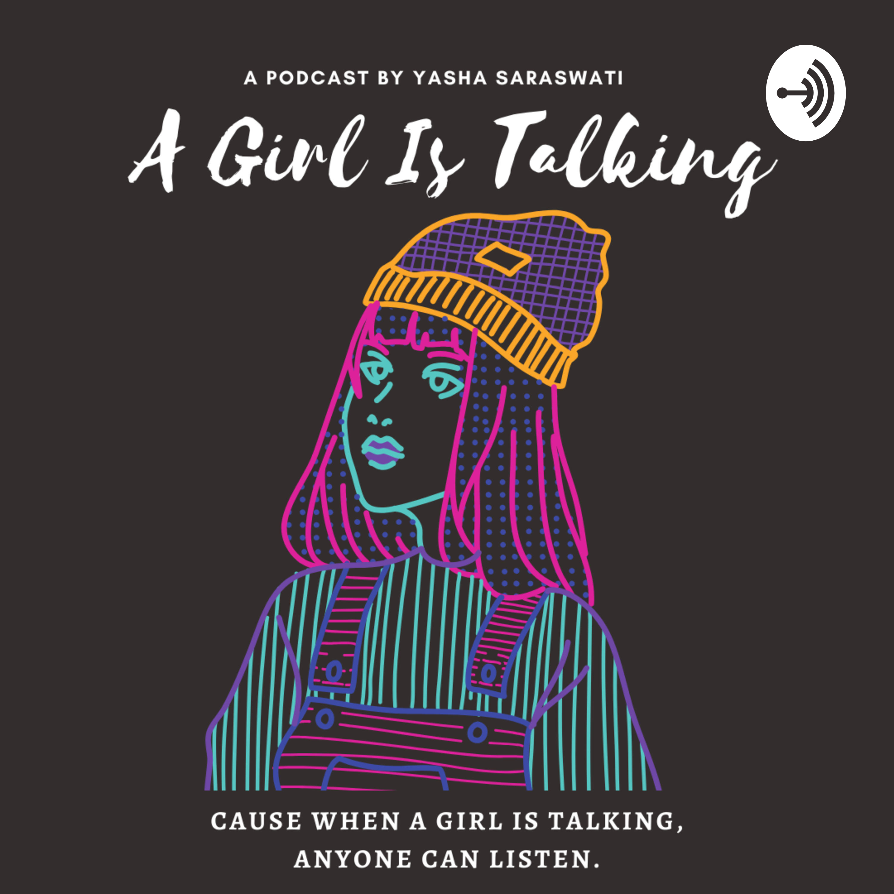 A GIRL IS TALKING
