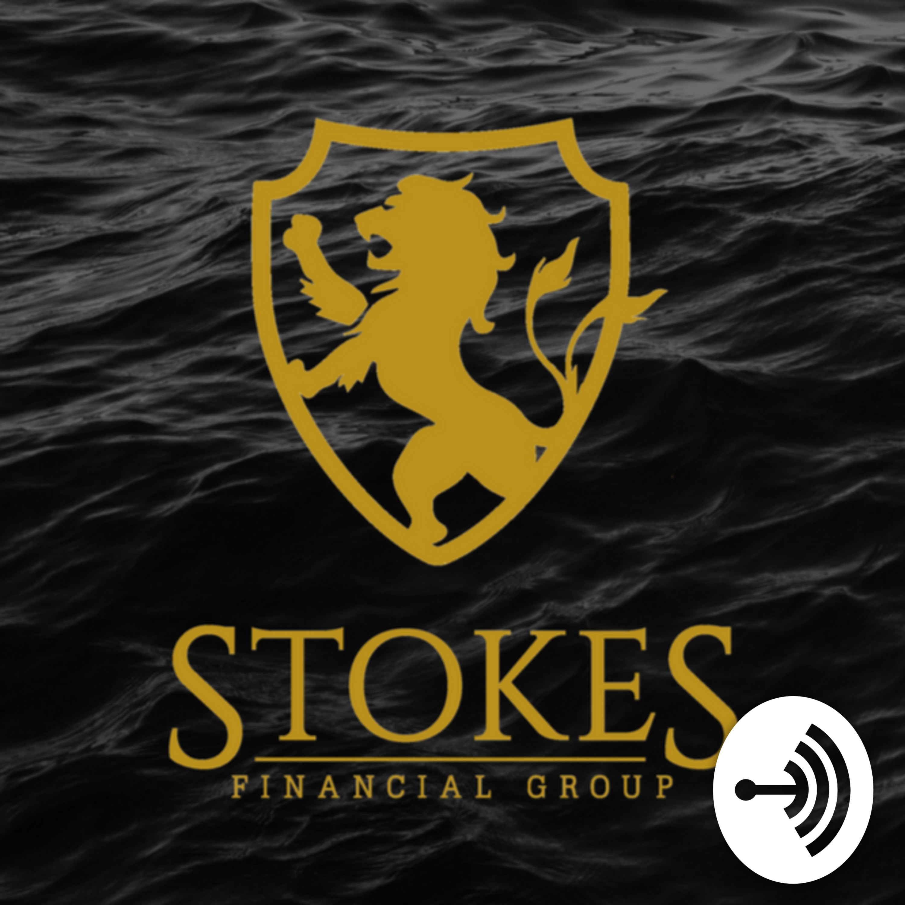 The Father and Son Financial Planning Team Podcast by Stokes Financial Group