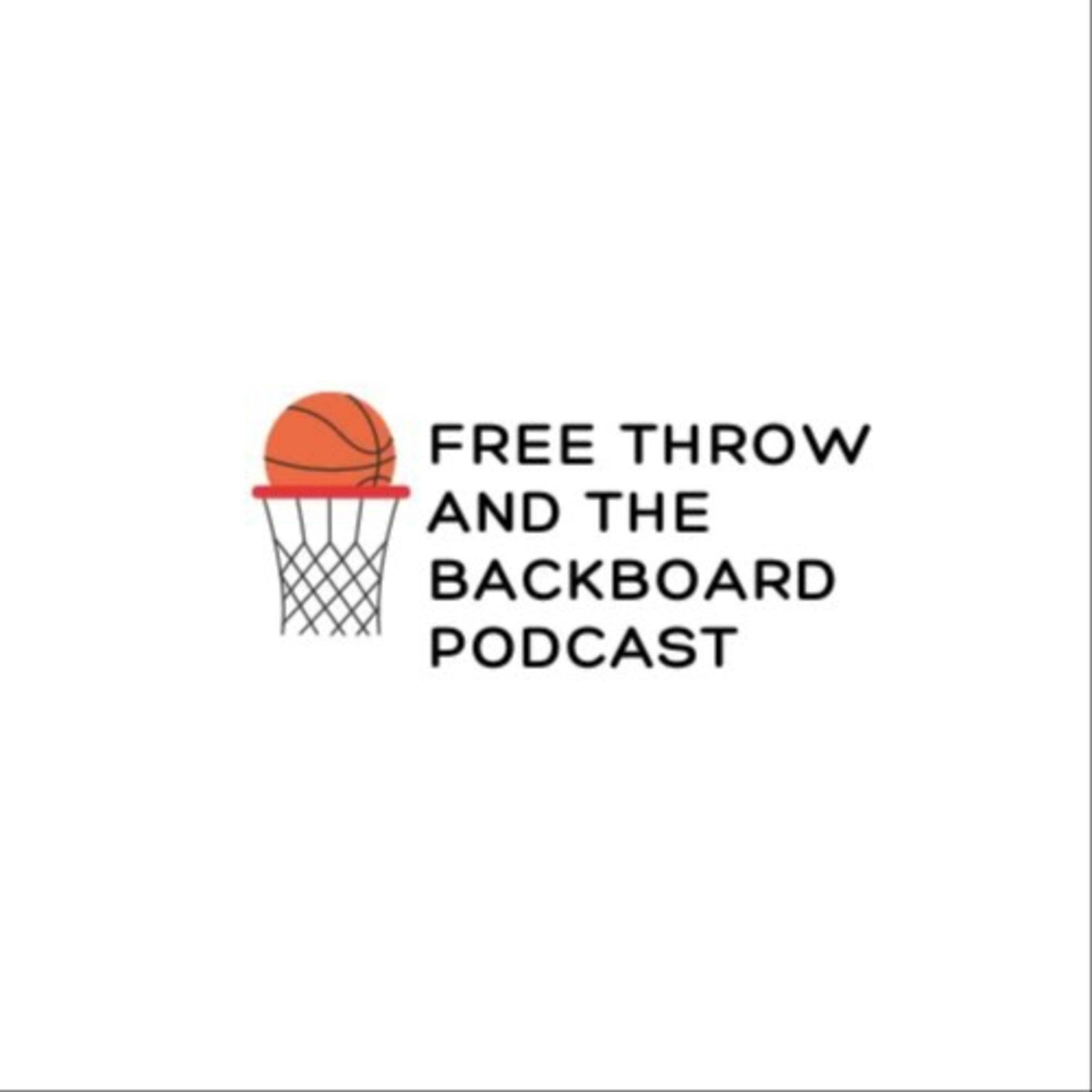 Free Throw and the Backboard Podcast