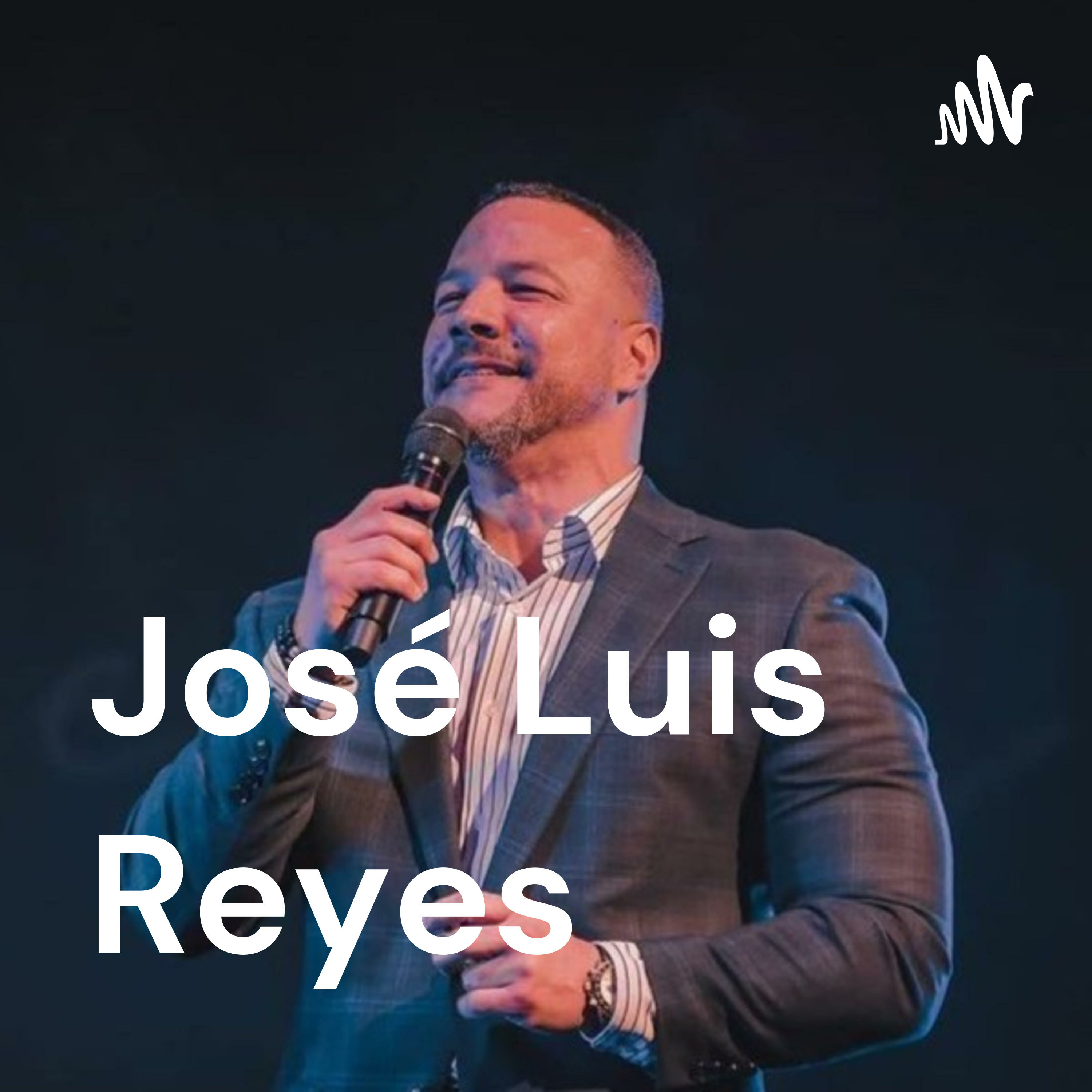 José Luis Reyes podcast artwork