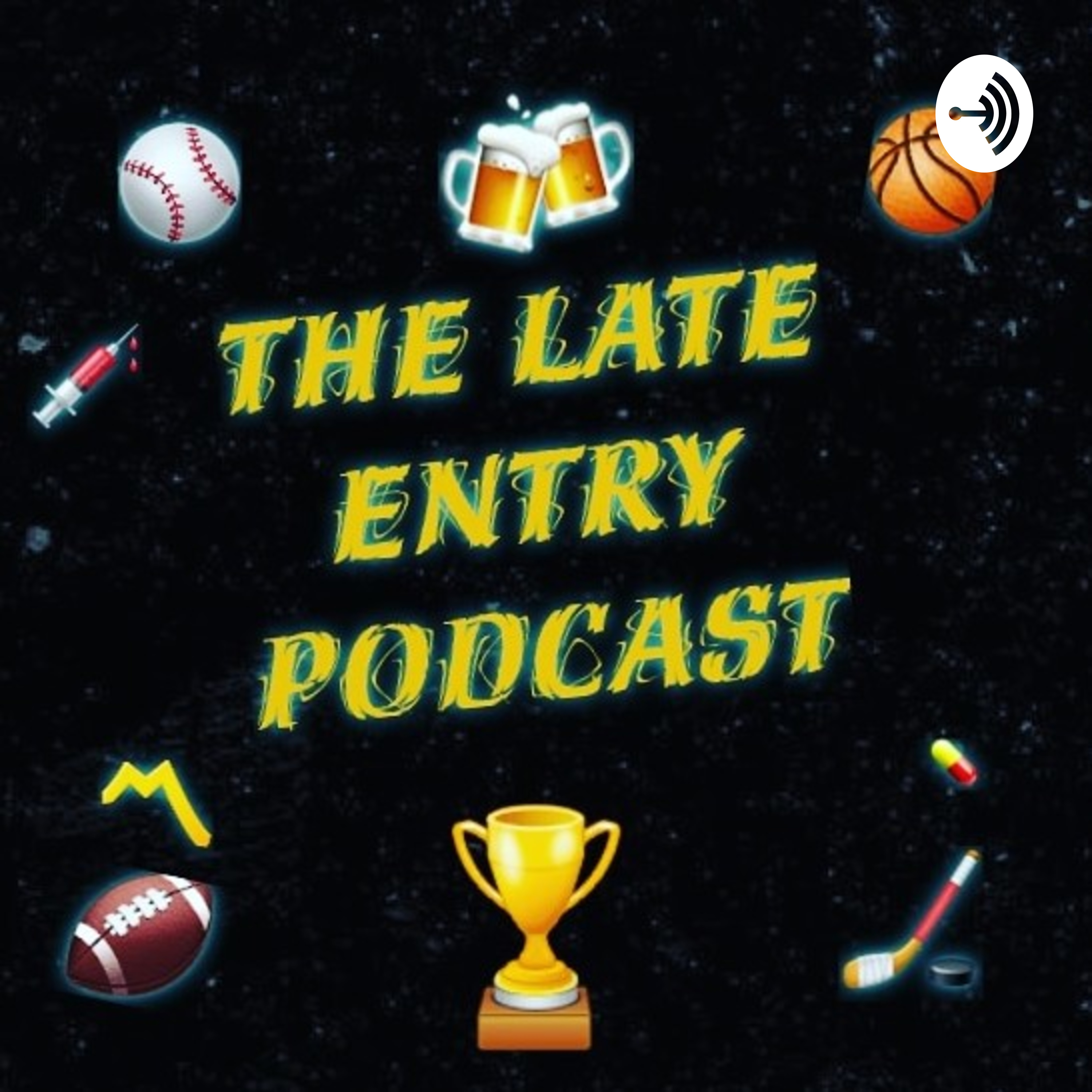 The Late Entry Podcast