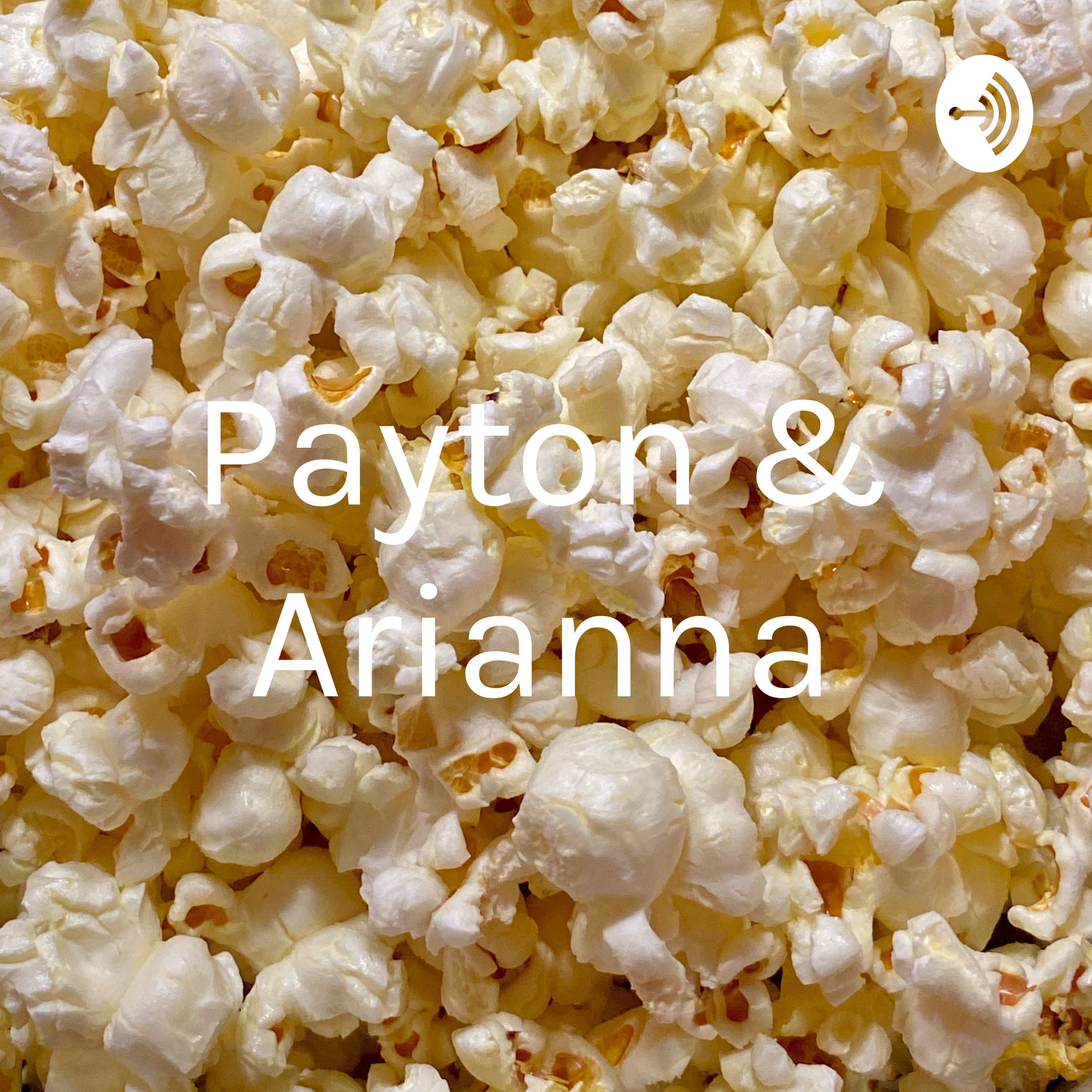 Payton & Arianna