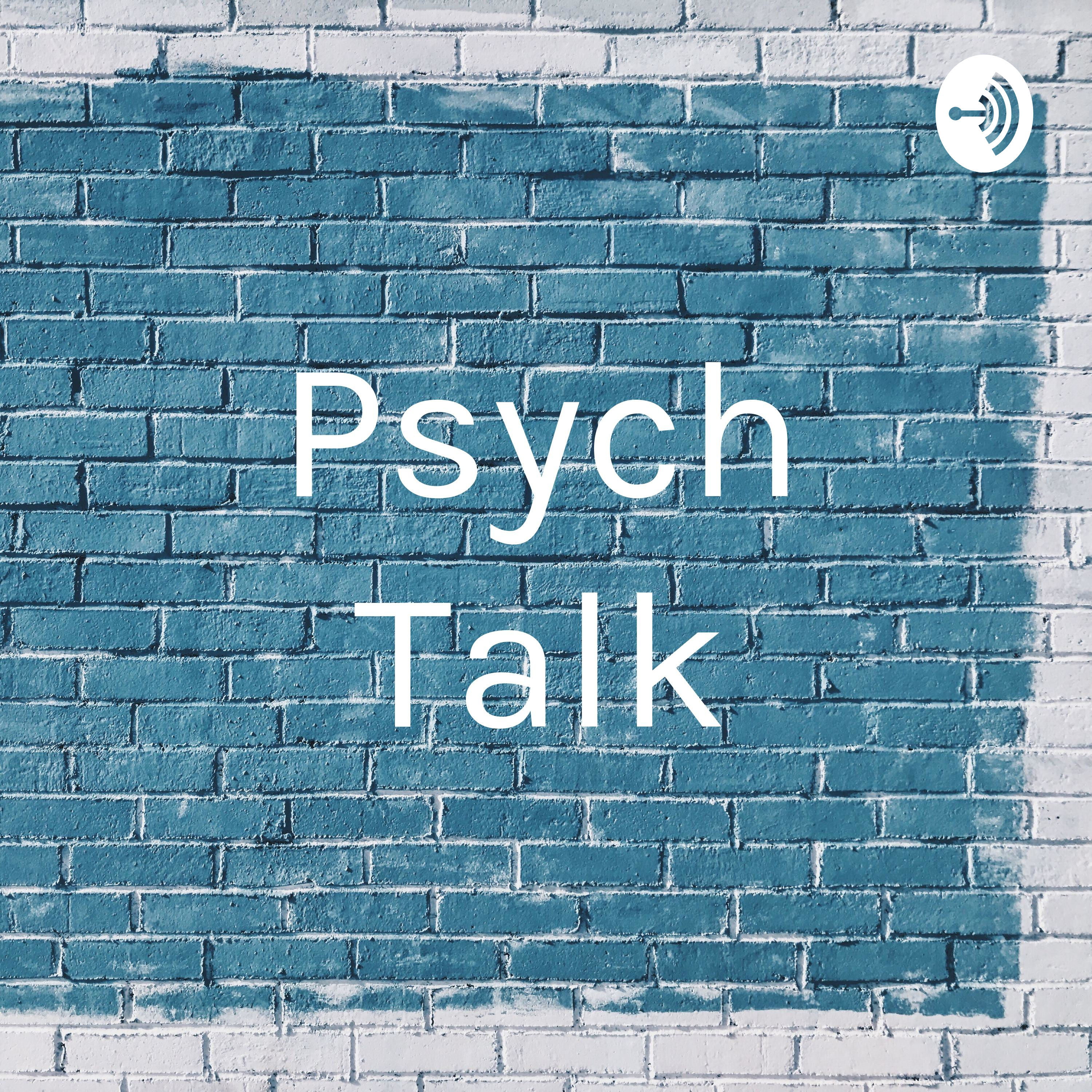 Psych Talk