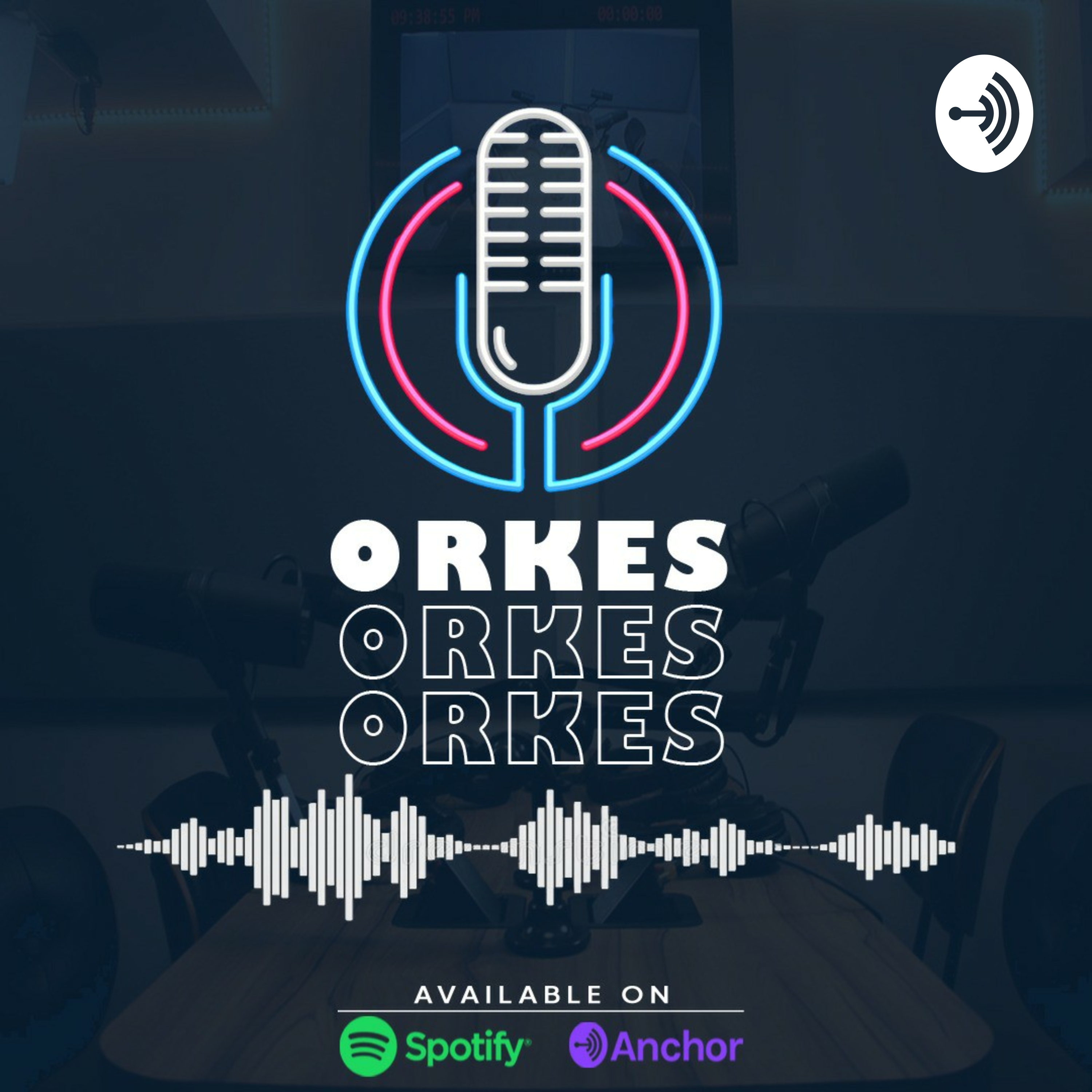 ORKES podcast artwork