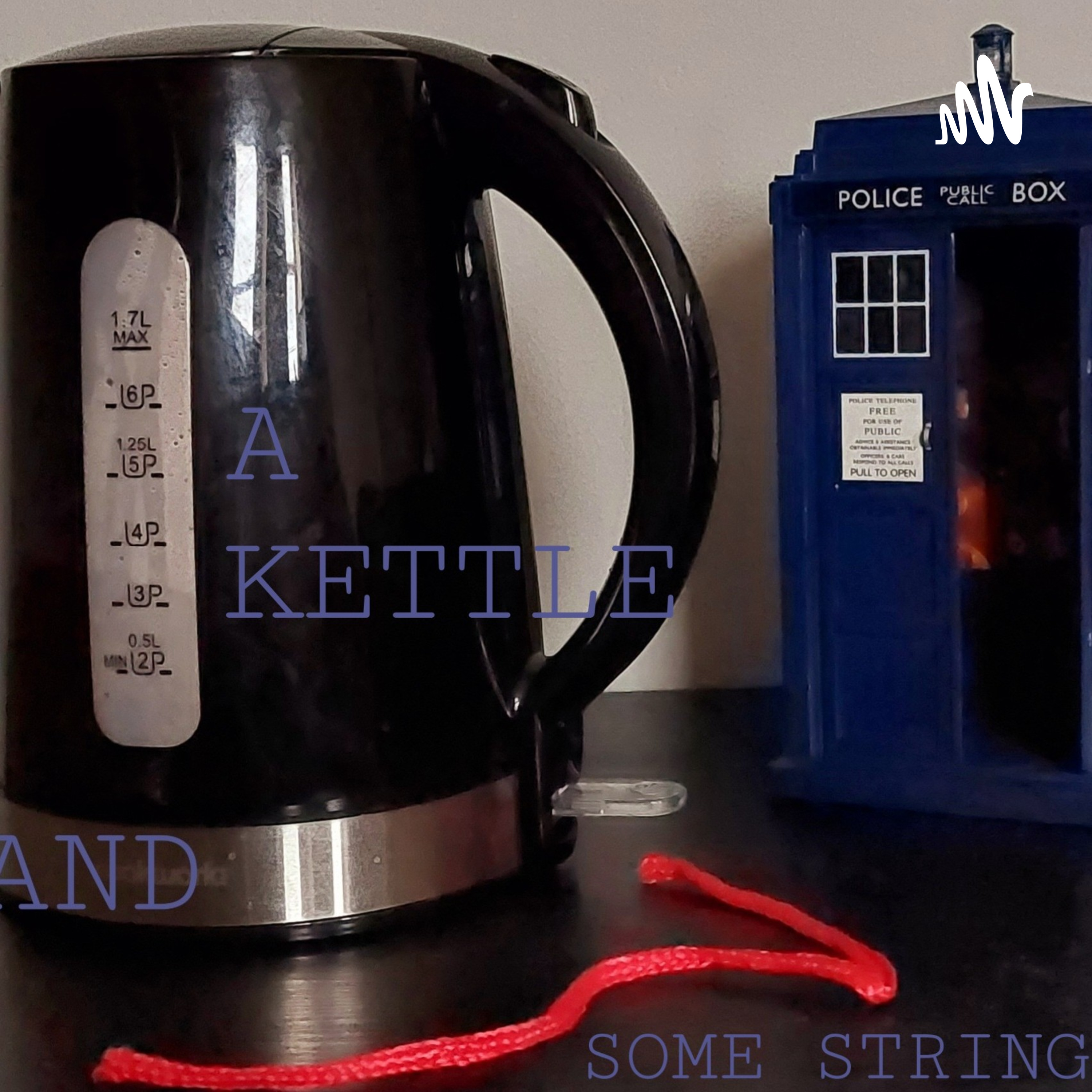 A Kettle and Some String