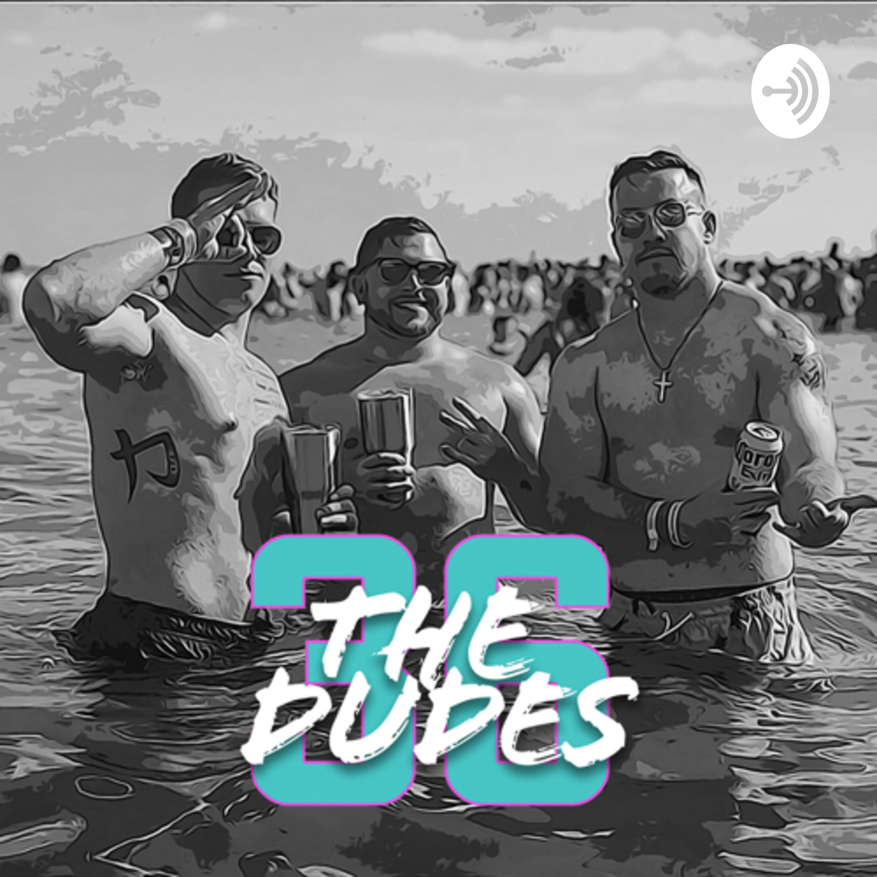 The Dudes Of 36 Podcast