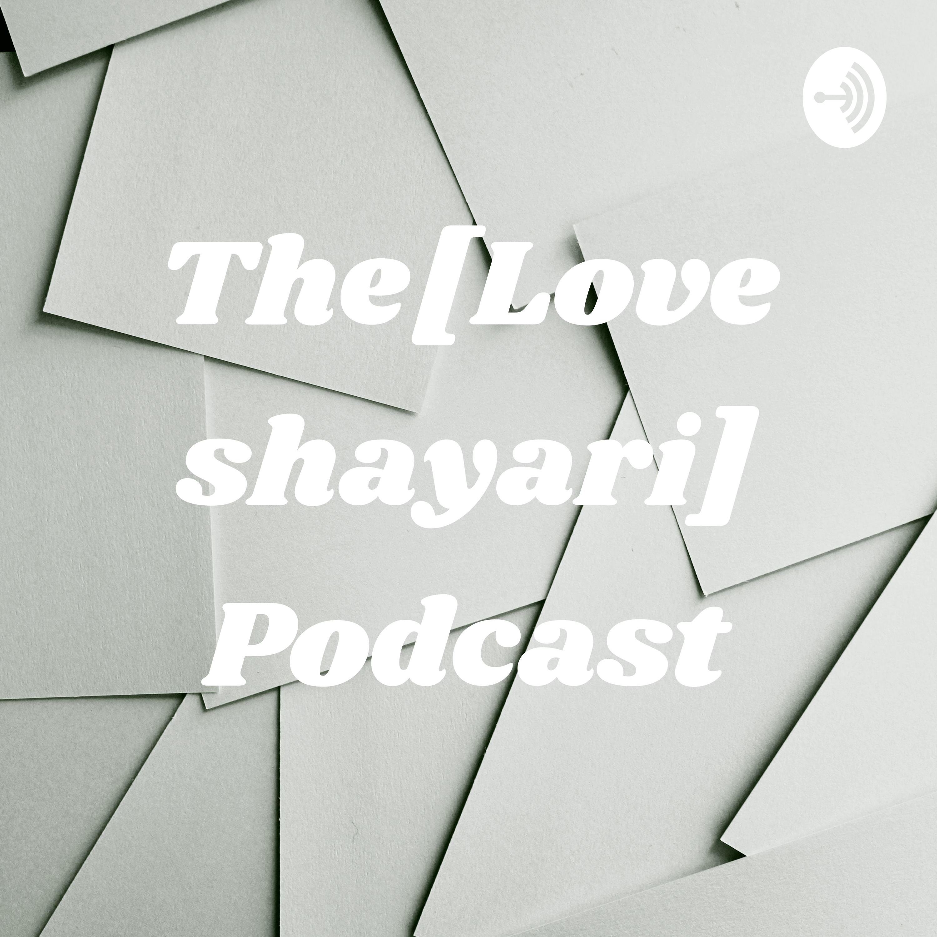 The[Love shayari] Podcast
