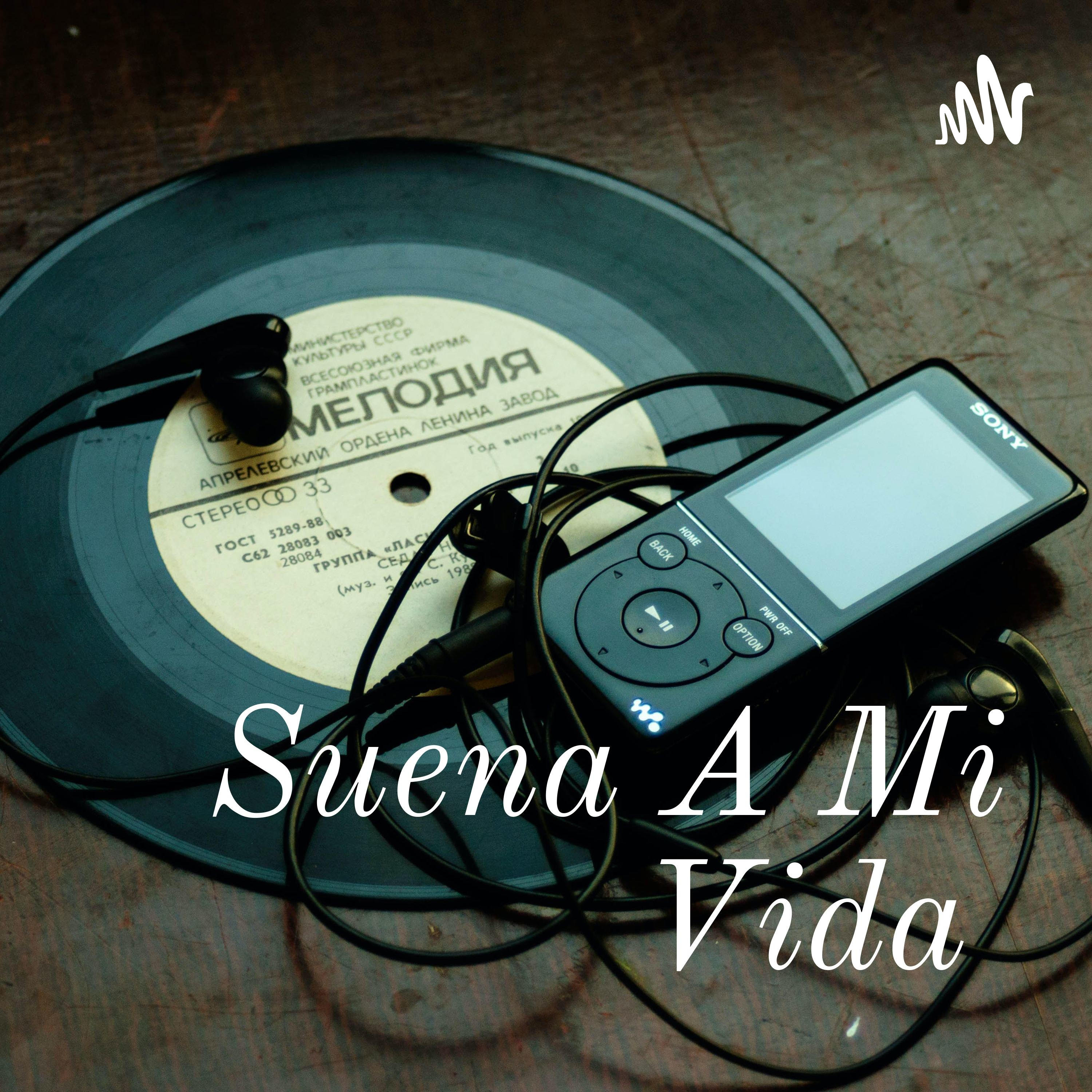 Suena A Mi Vida 🙌🏼