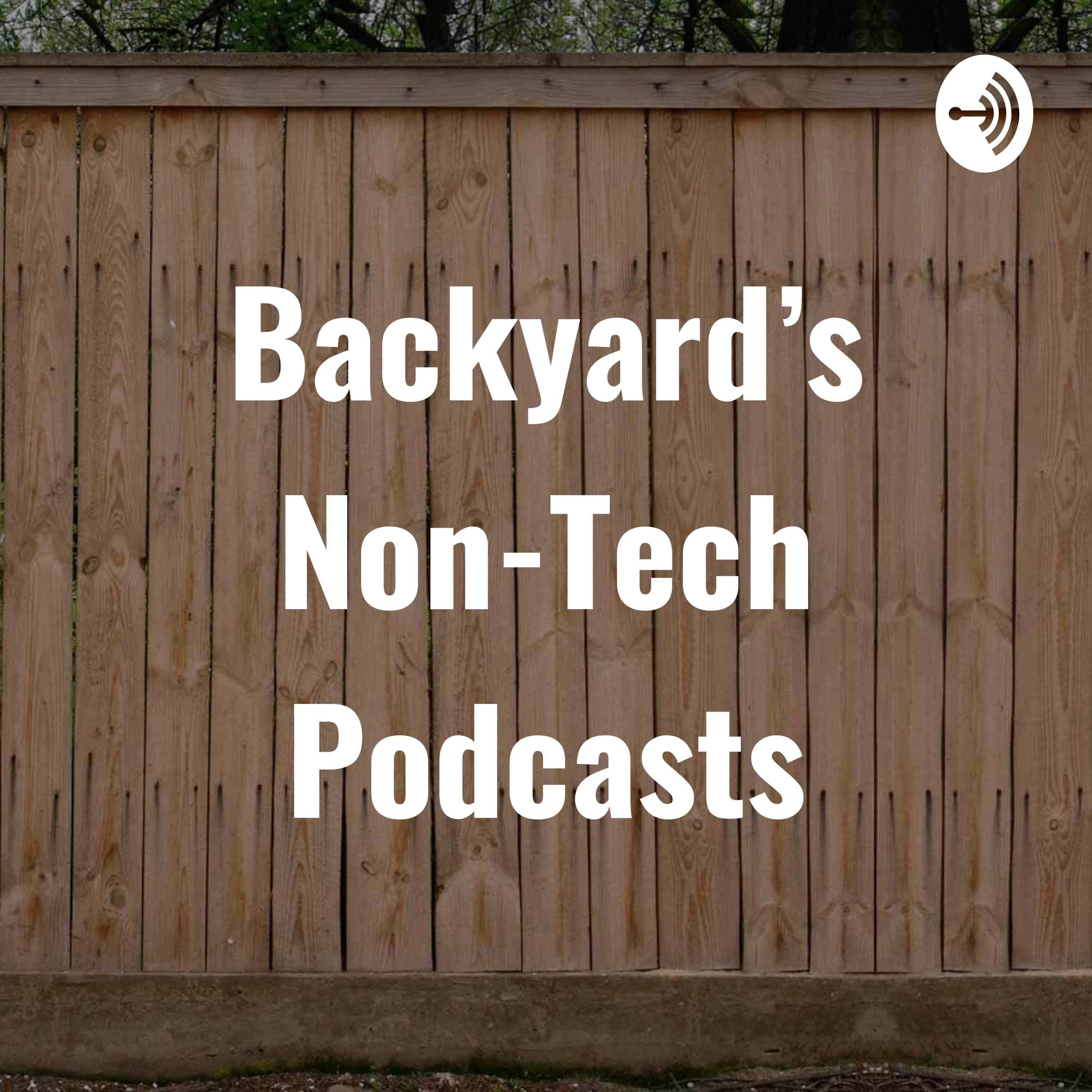 Backyard\'s Non-Tech Podcasts