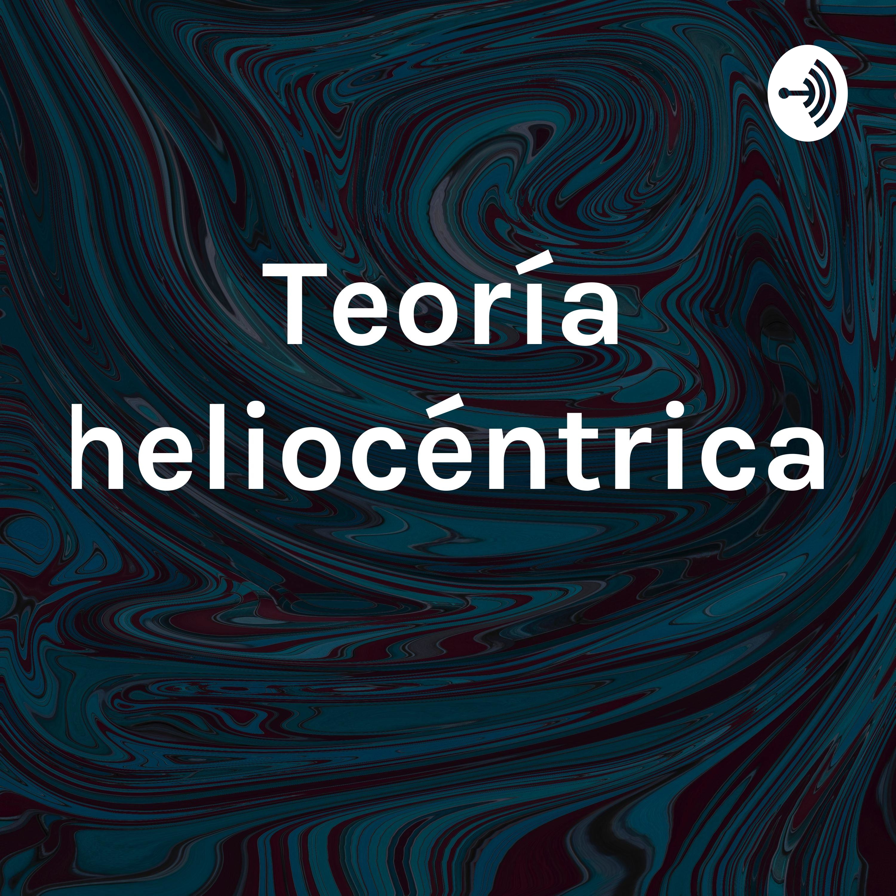 Teoría heliocéntrica