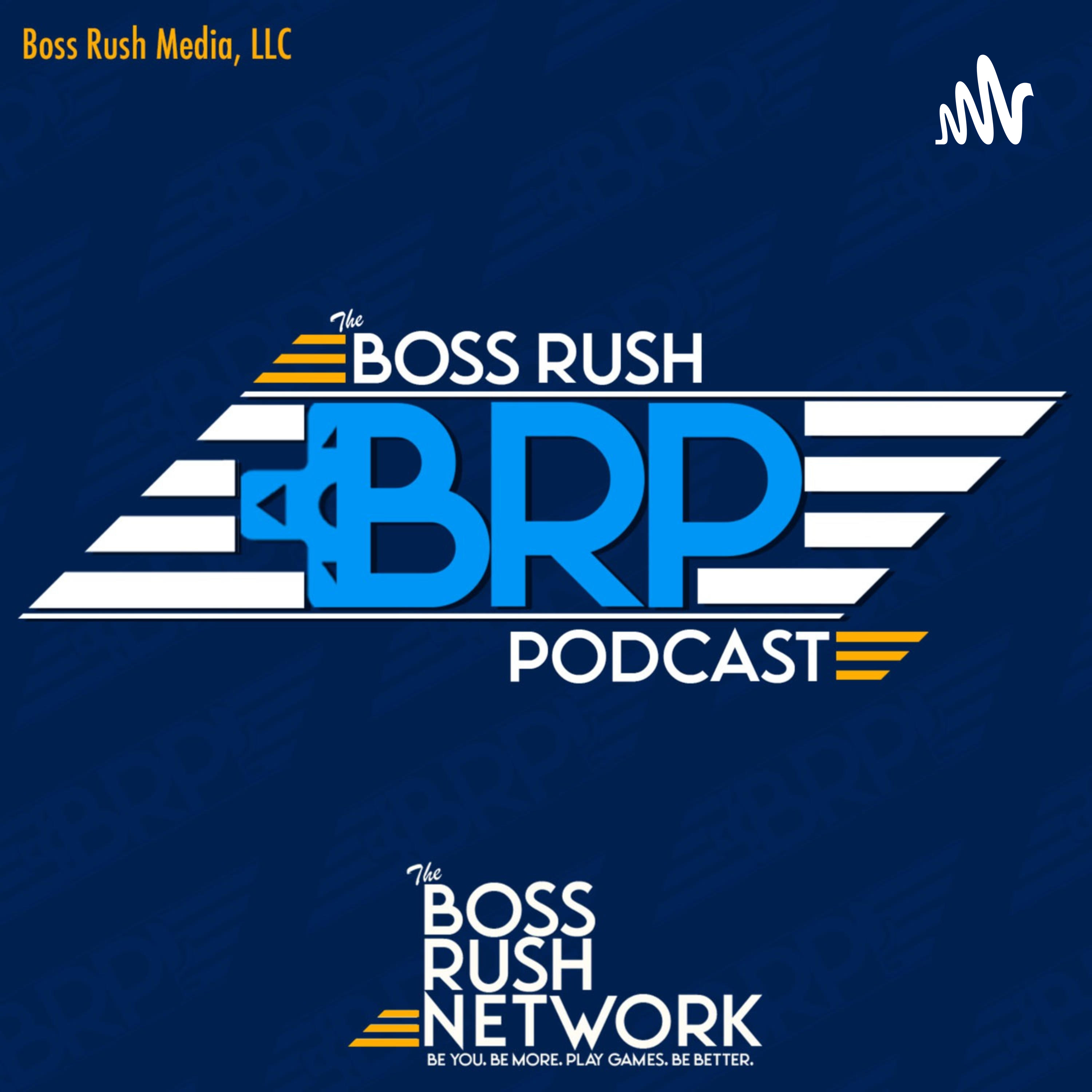 The Boss Rush Podcast - A Podcast About Video Games