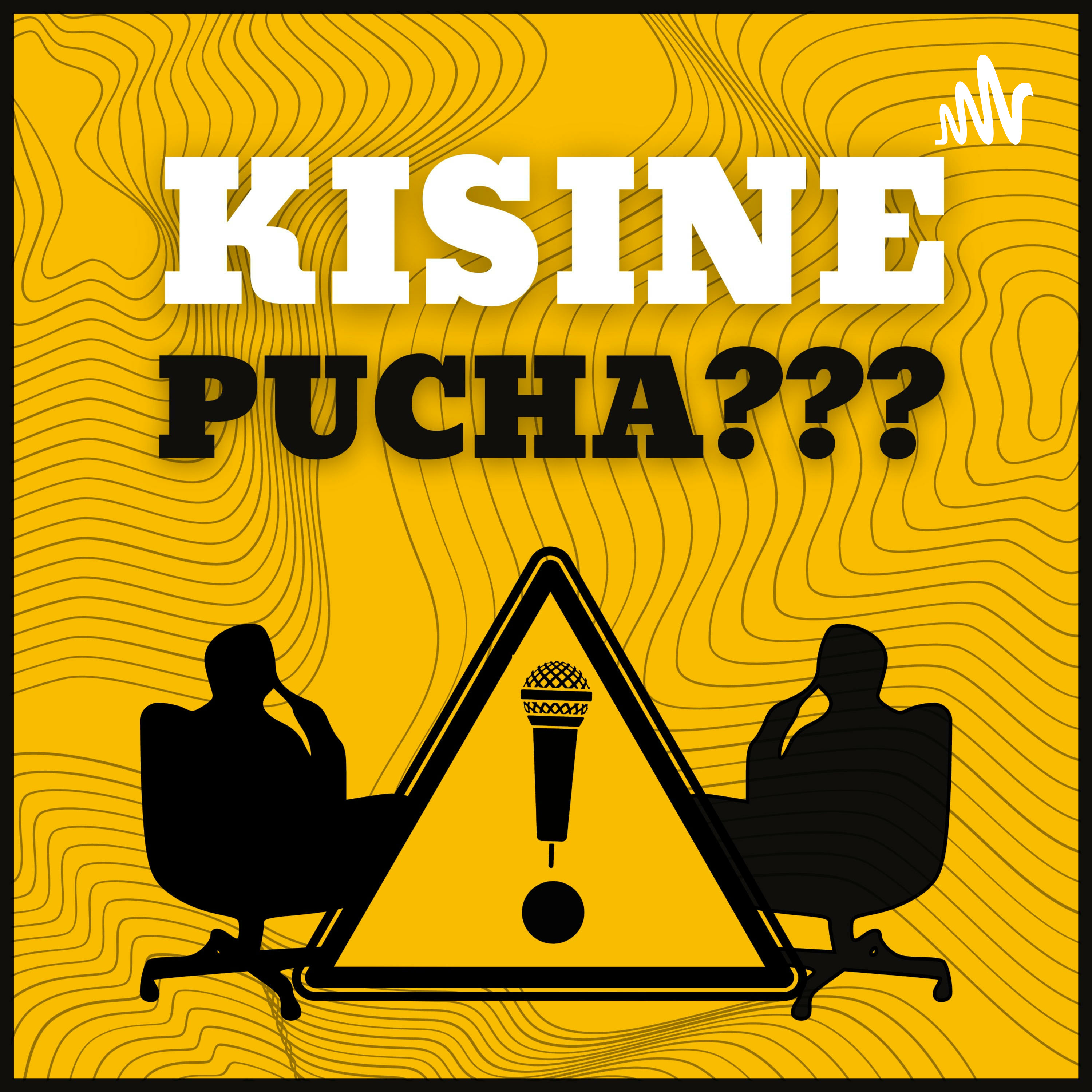 Kisine Pucha?