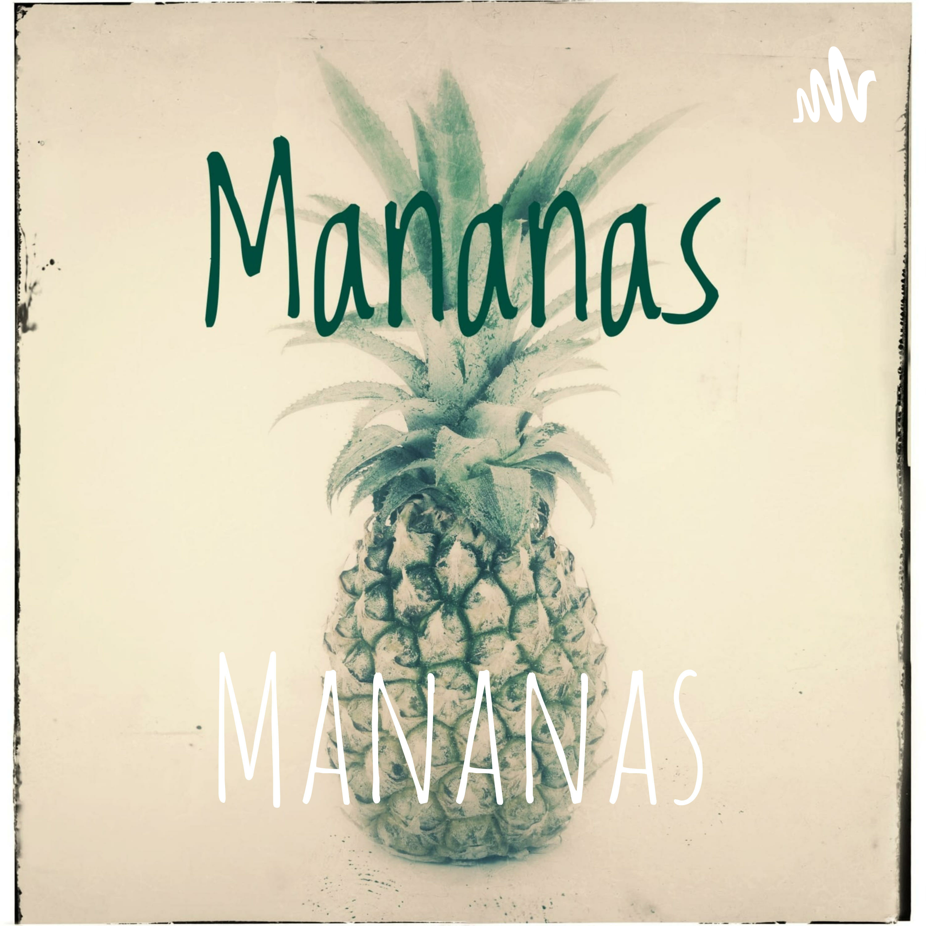 Mananas podcast artwork
