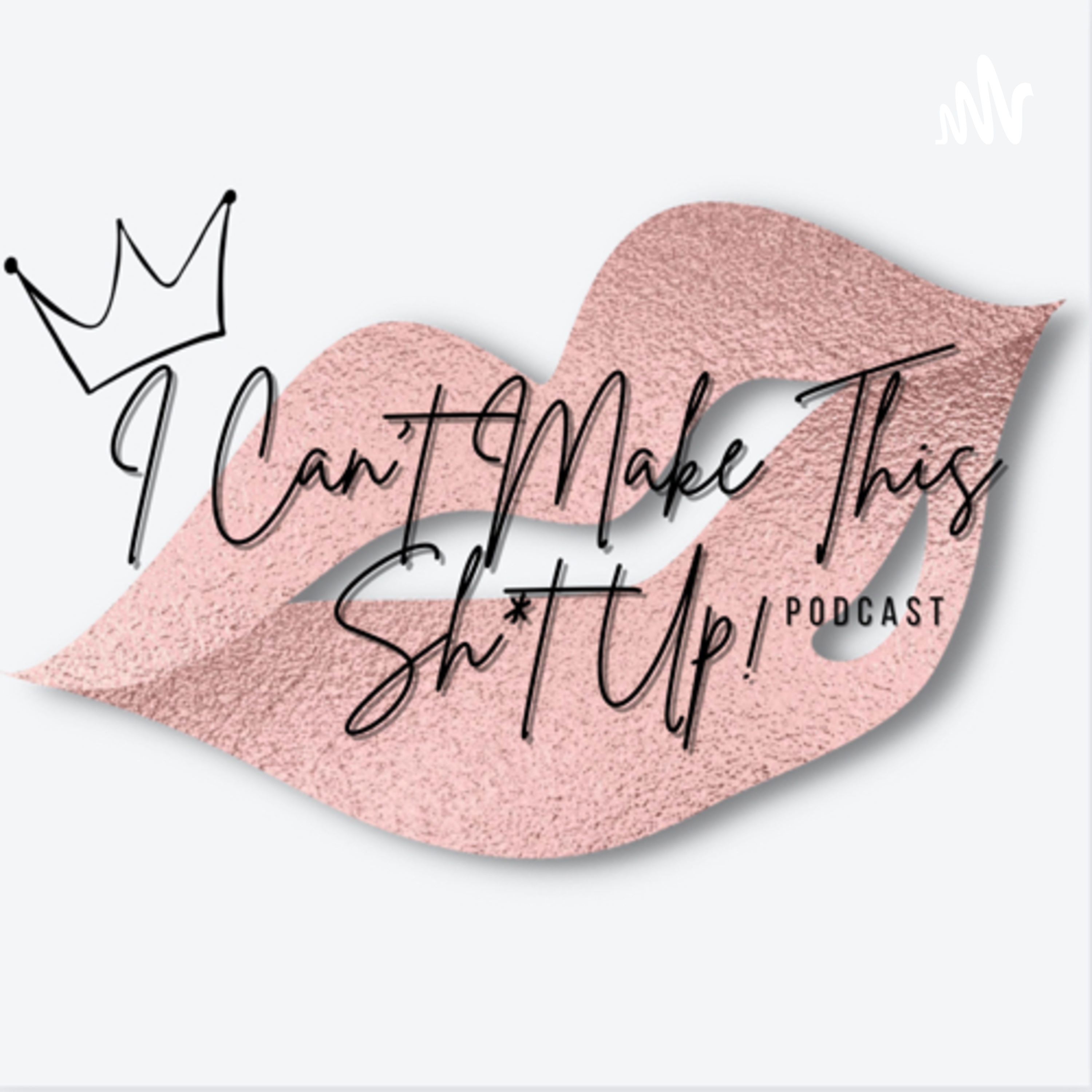 I Can’t Make This Sh*t Up!