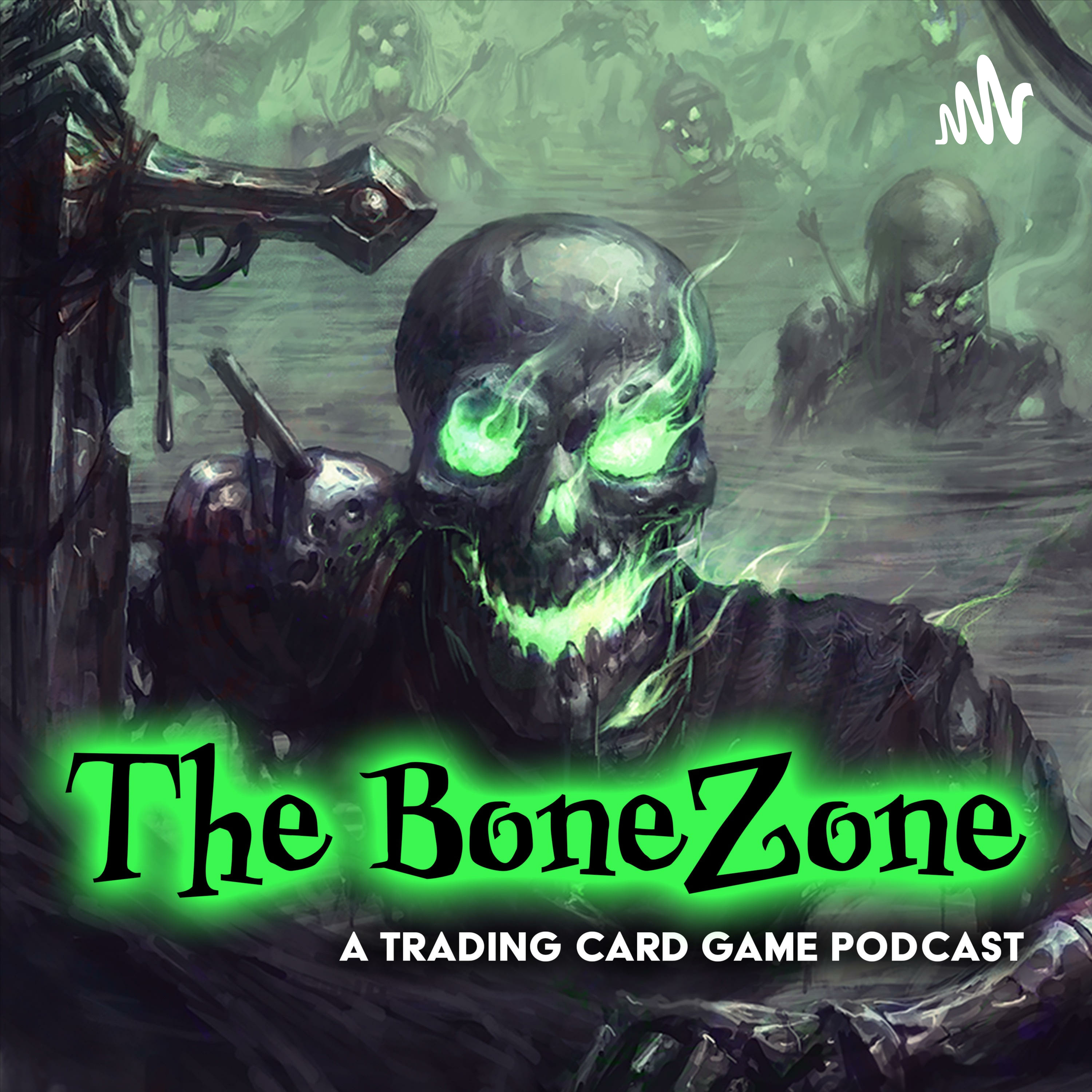 The BoneZone: A Trading Card Game Podcast