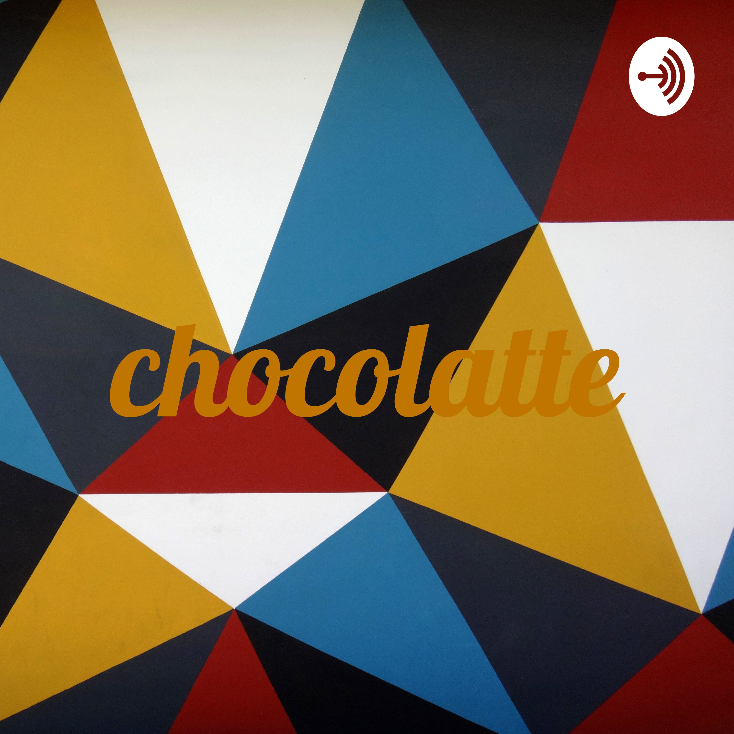 chocolatte podcast artwork