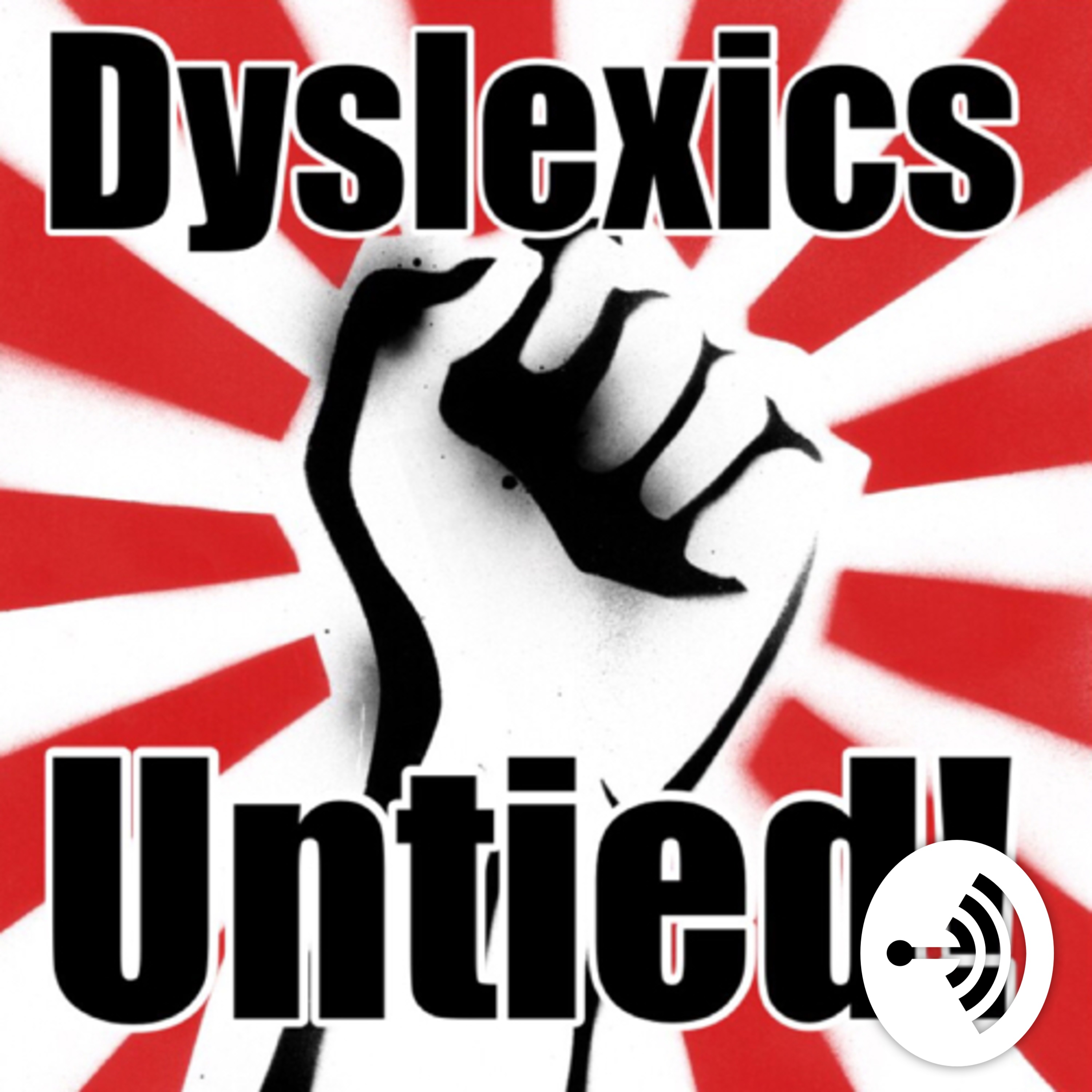 Dyslexics Untied! Podcast