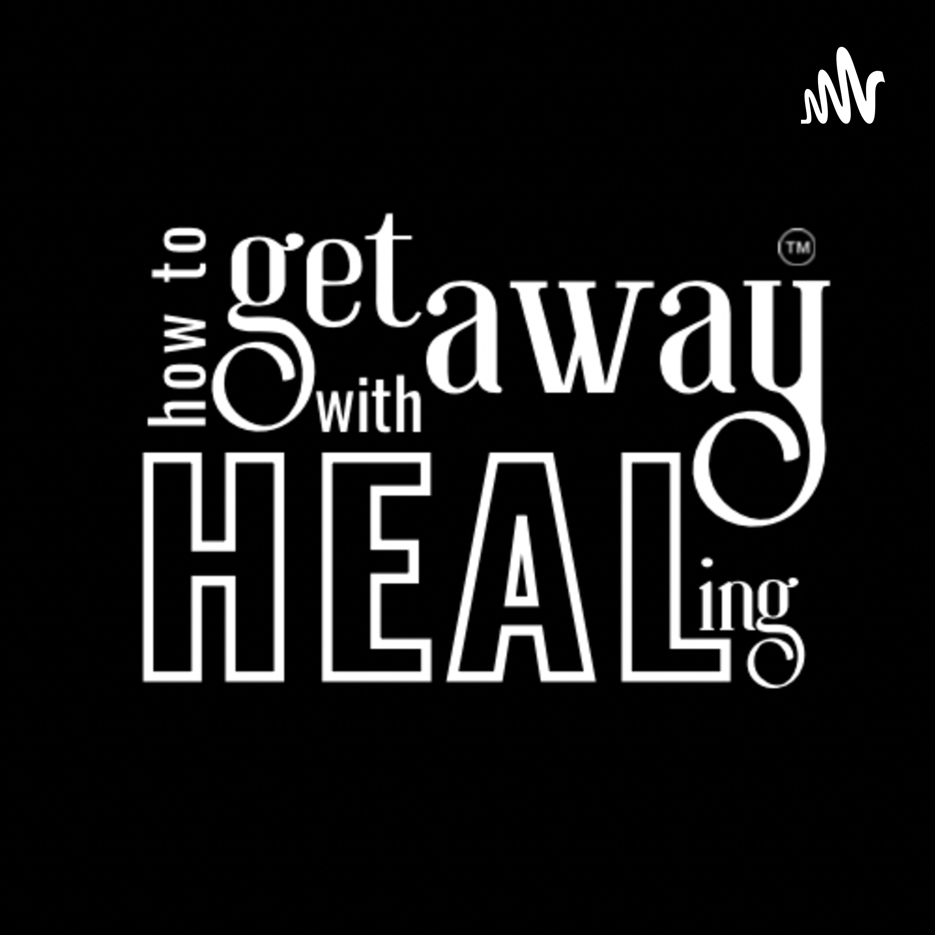 How to Get Away With Healing