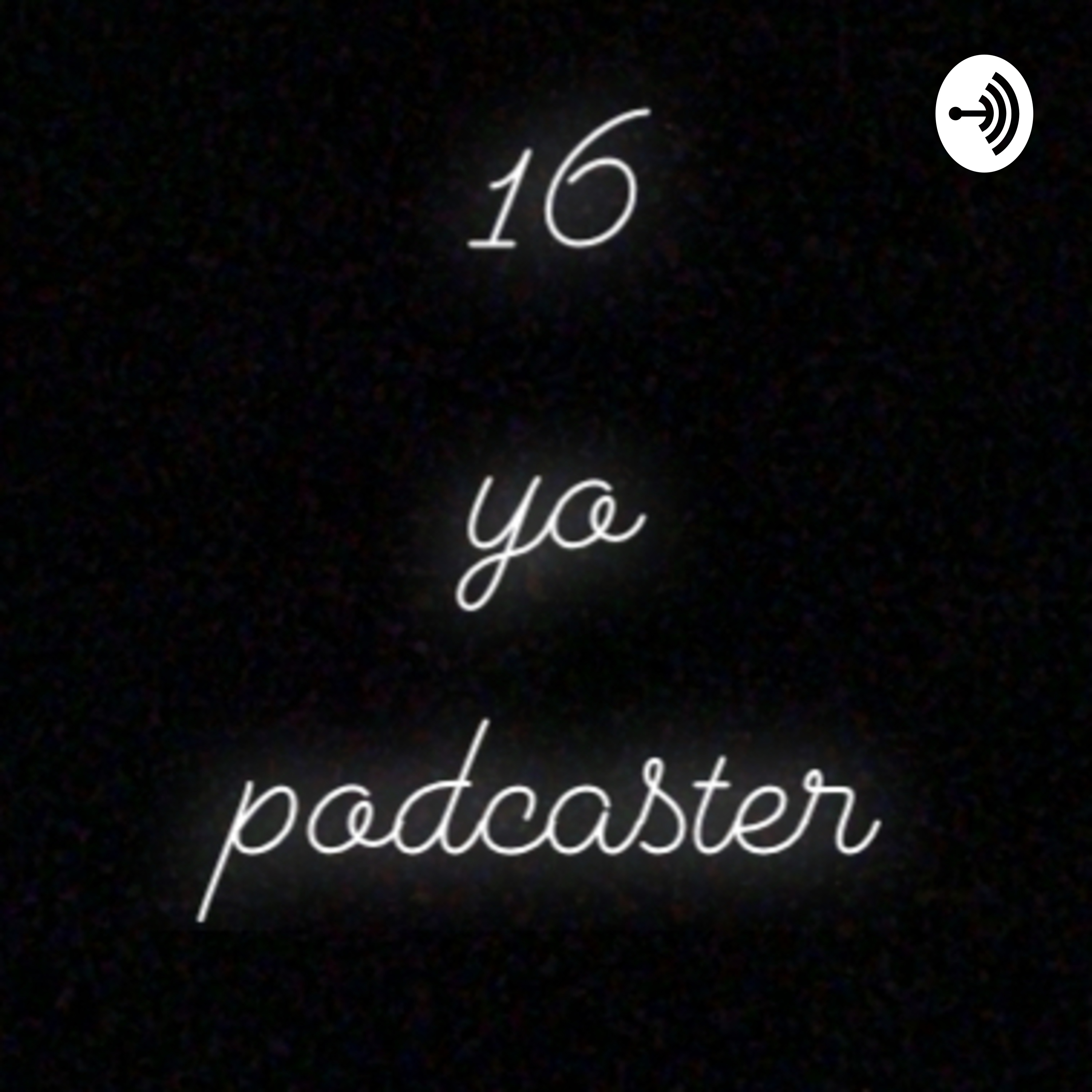 16yopodcaster 