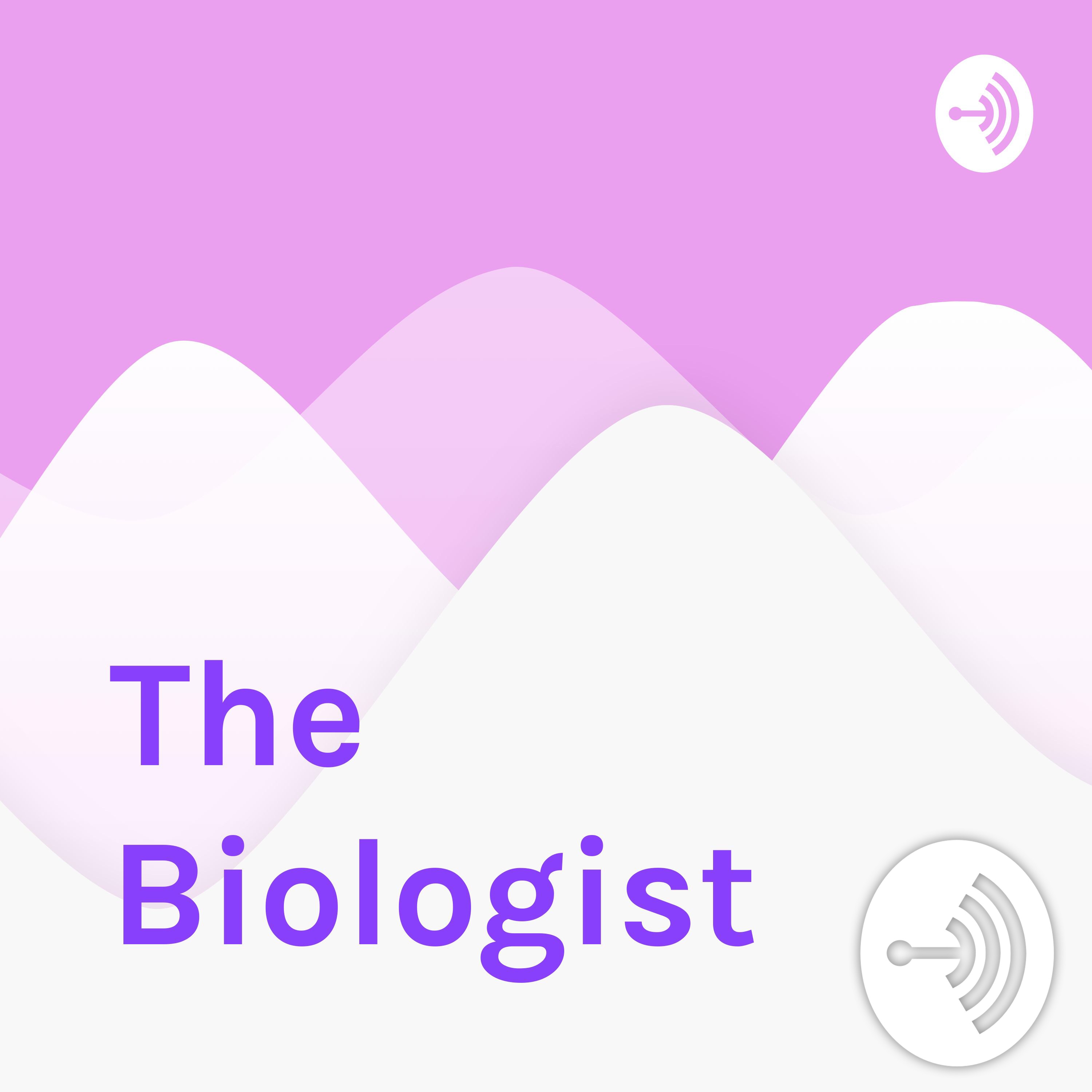 The Biologist 