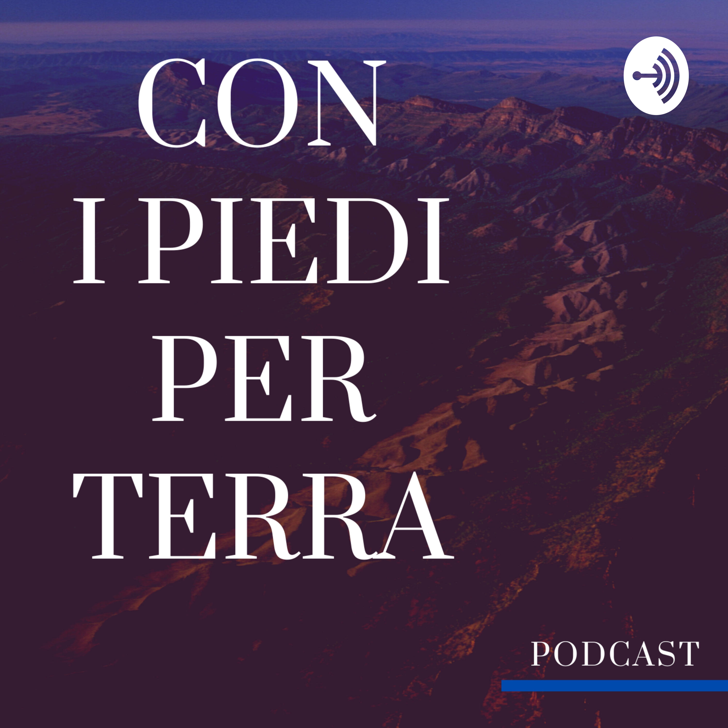 Con i piedi per Terra podcast artwork