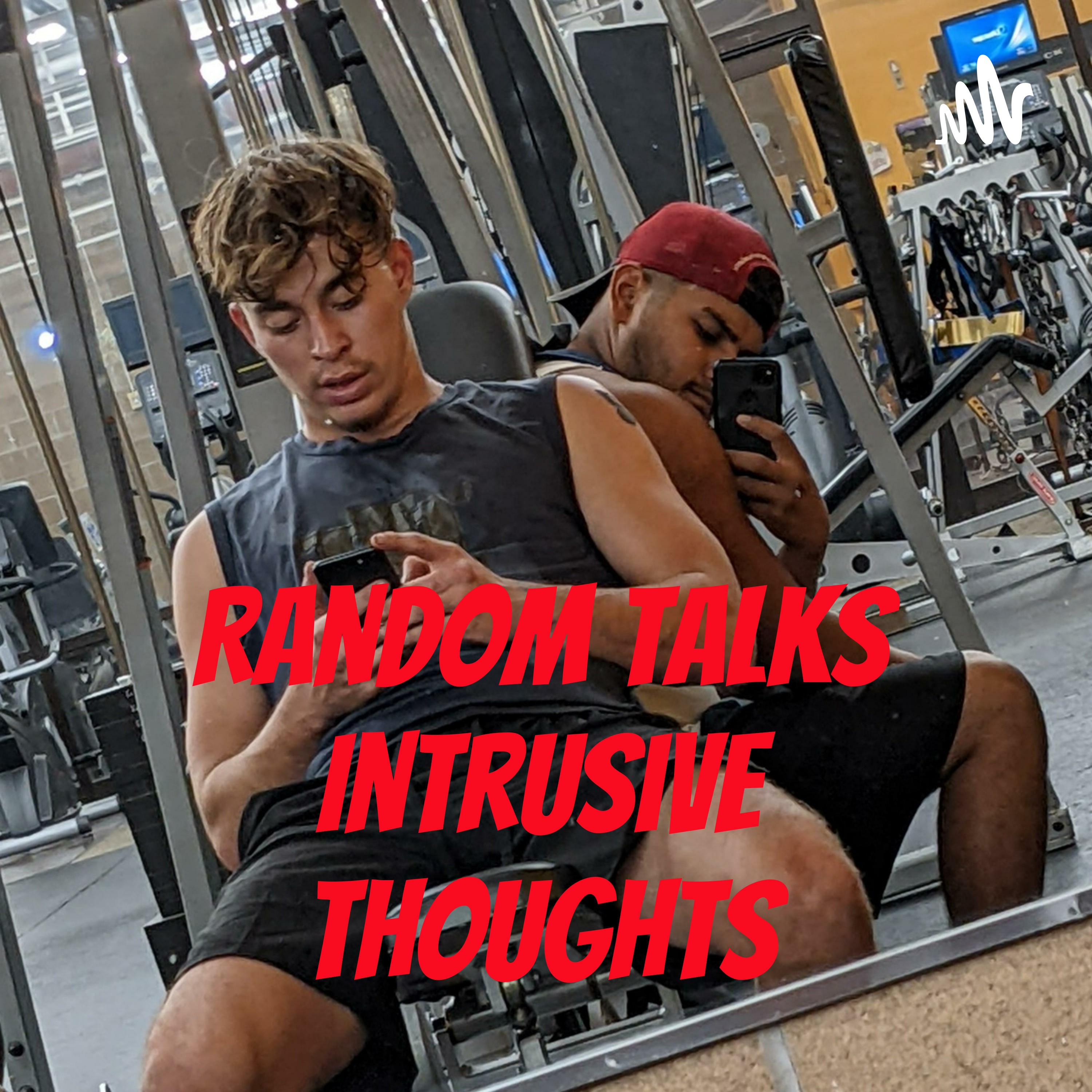 Random Talks Intrusive Thoughts