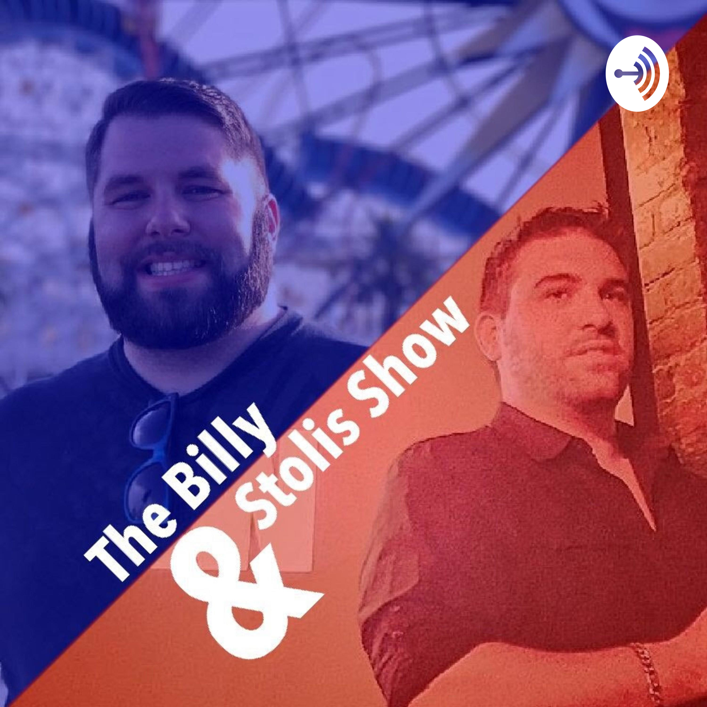 The Billy & Stolis Show