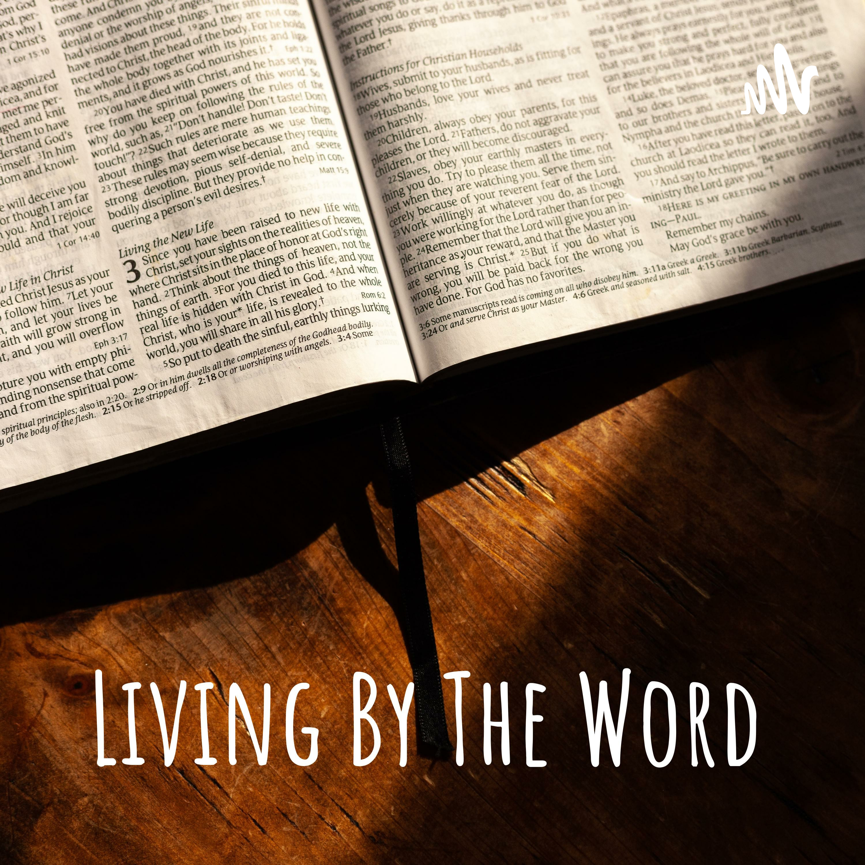 Living By The Word