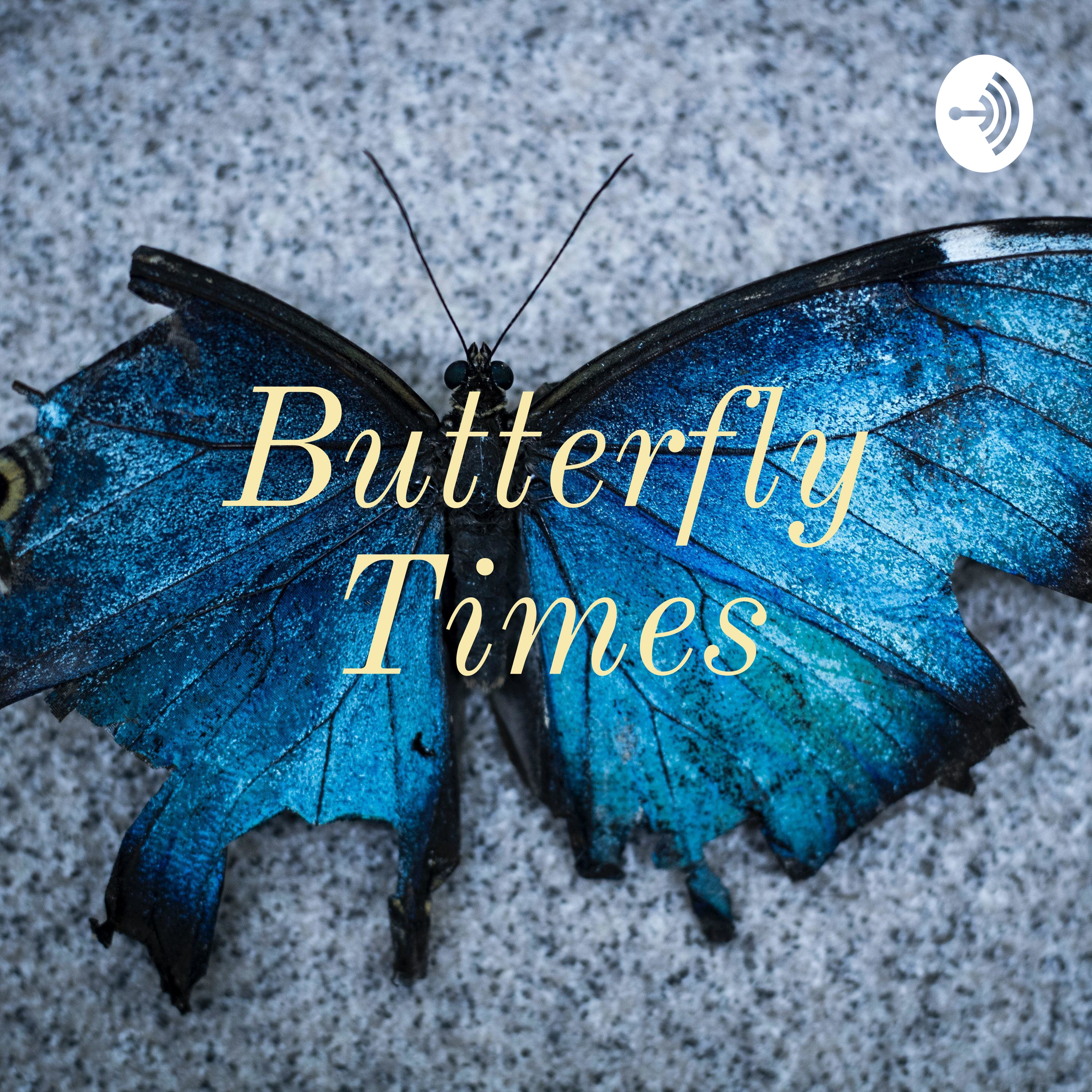 Butterfly Times