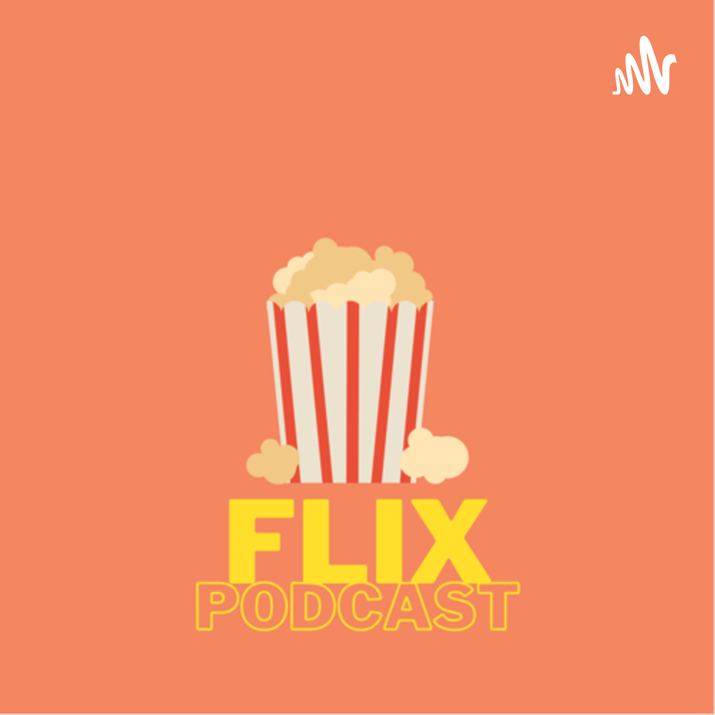 Flix Podcast