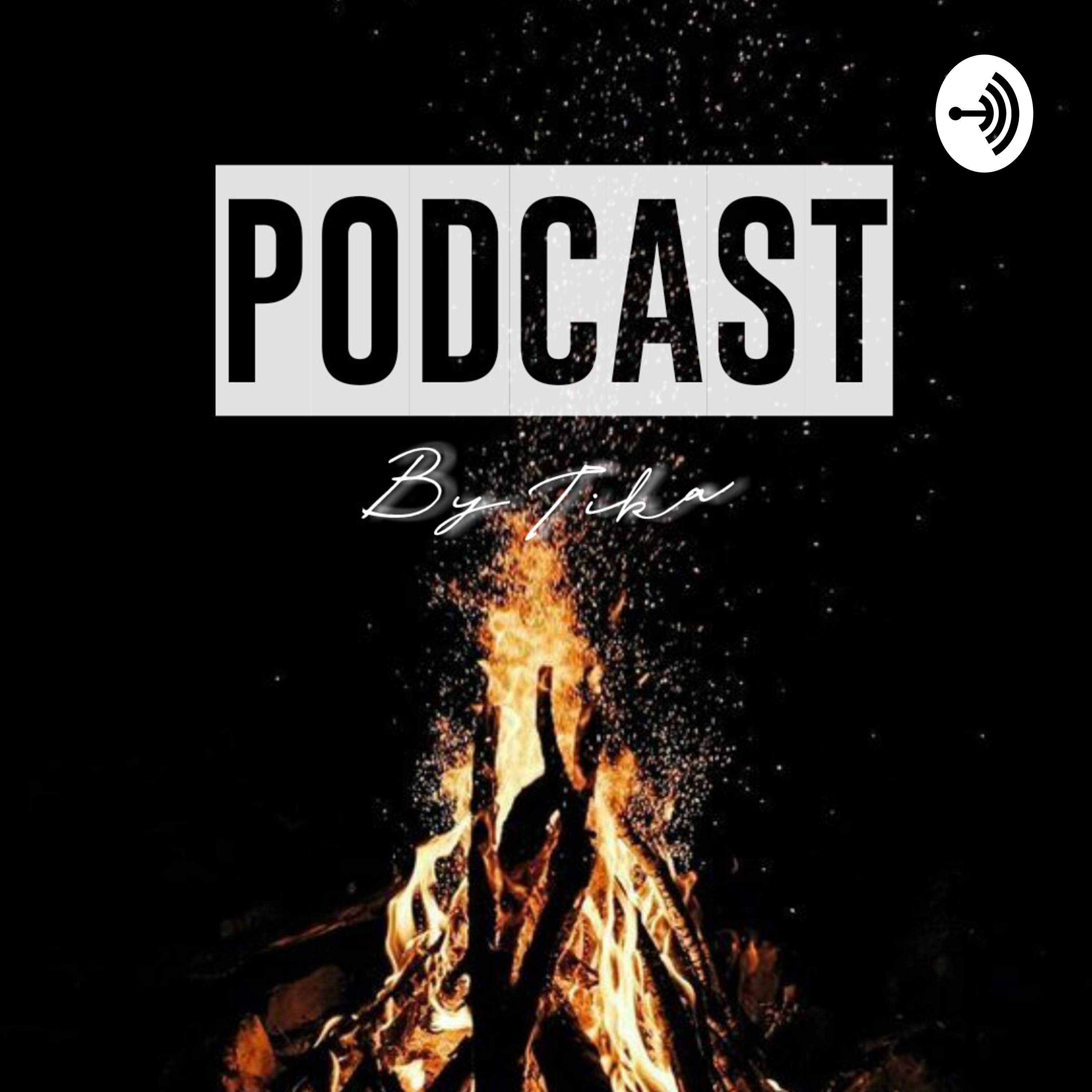 PODCAST By Tika
