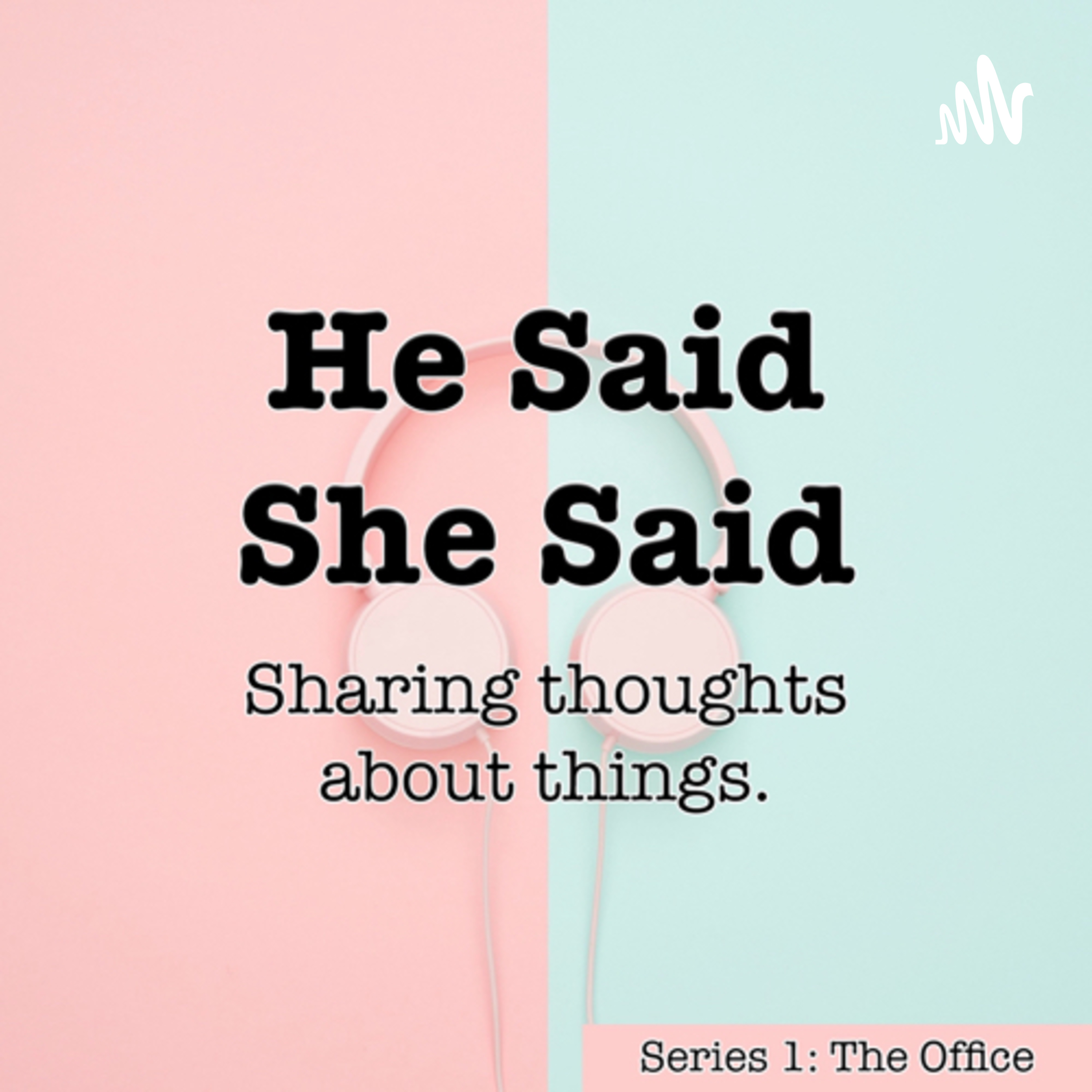 He Said She Said