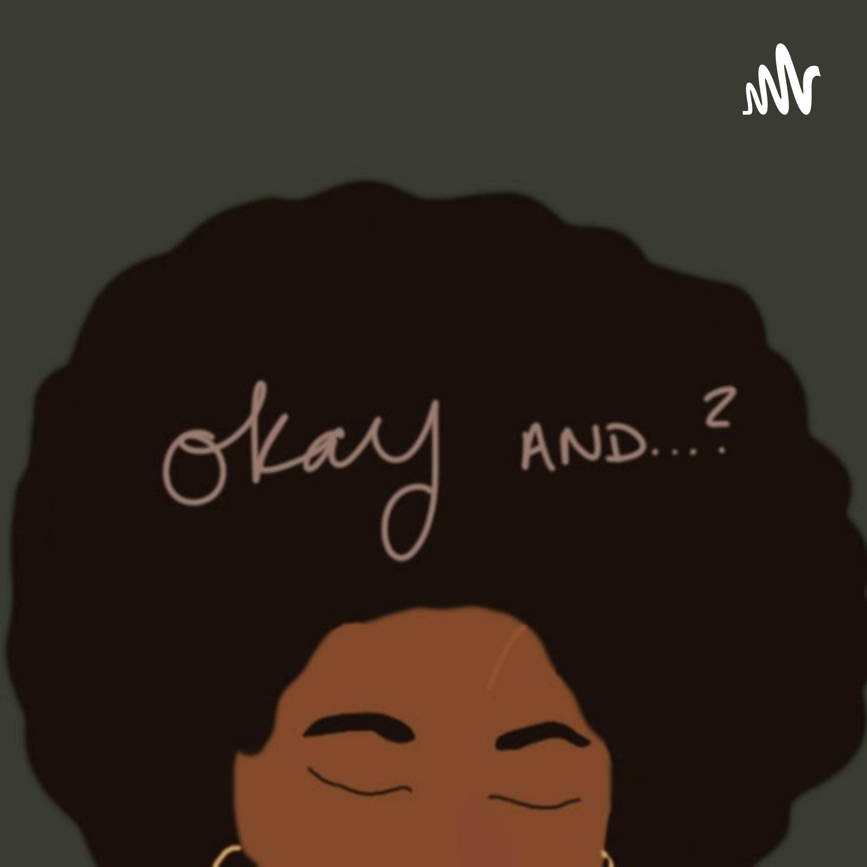 okay AND...?