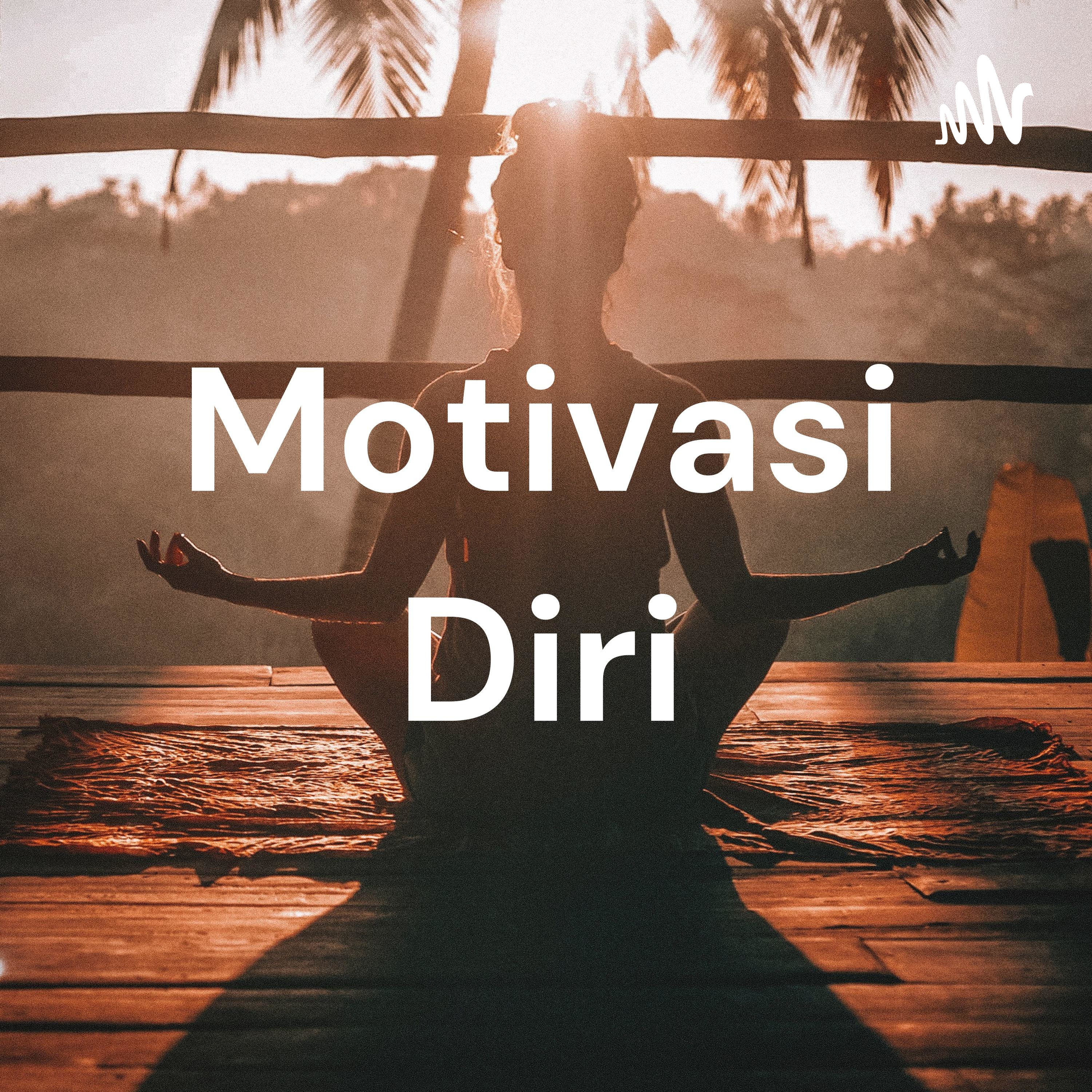Motivasi Diri