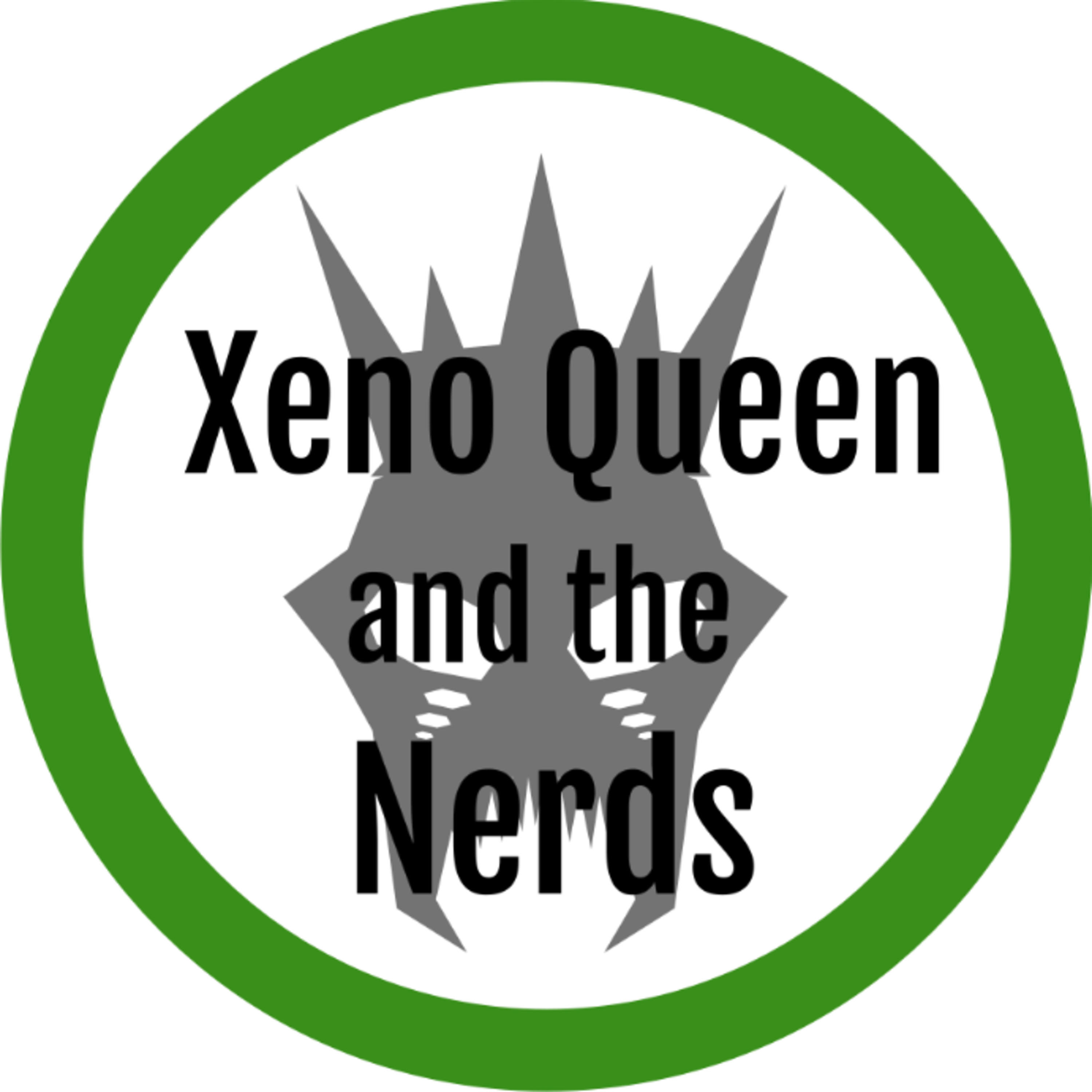 Xeno Queen and the Nerds
