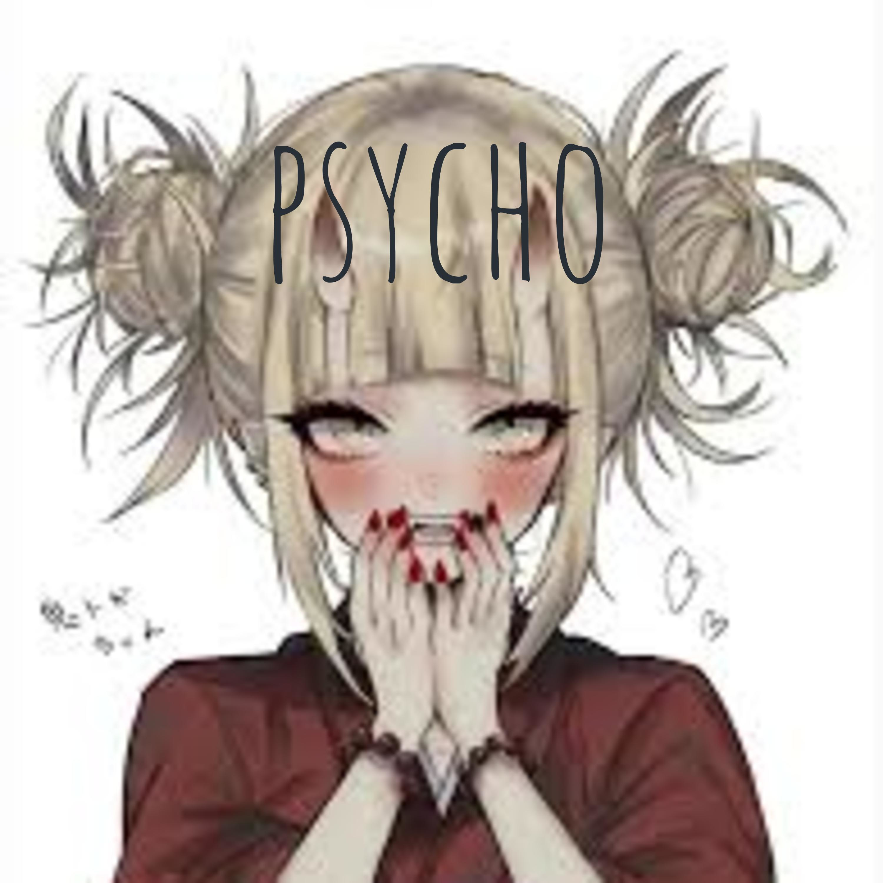 psycho