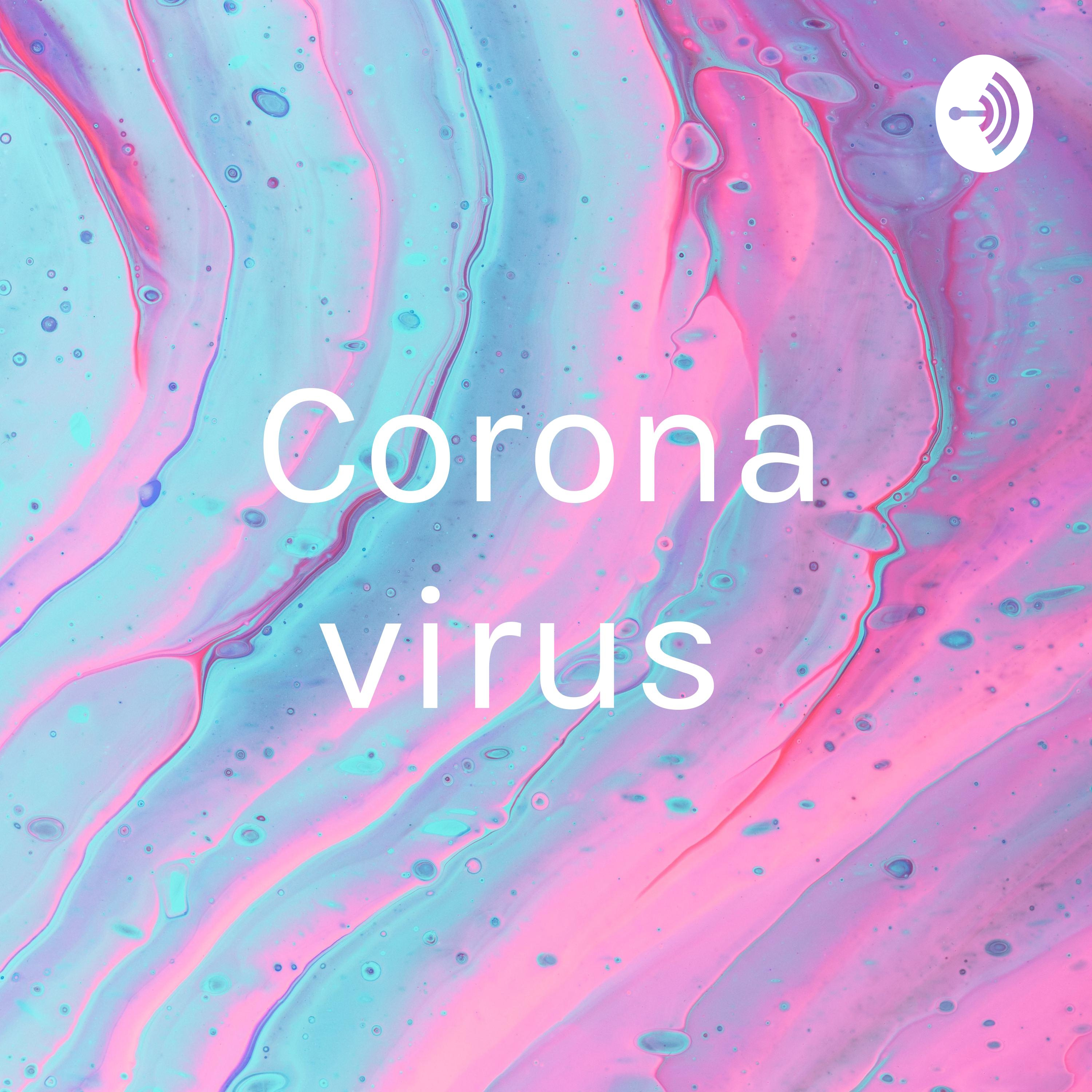 Corona virus