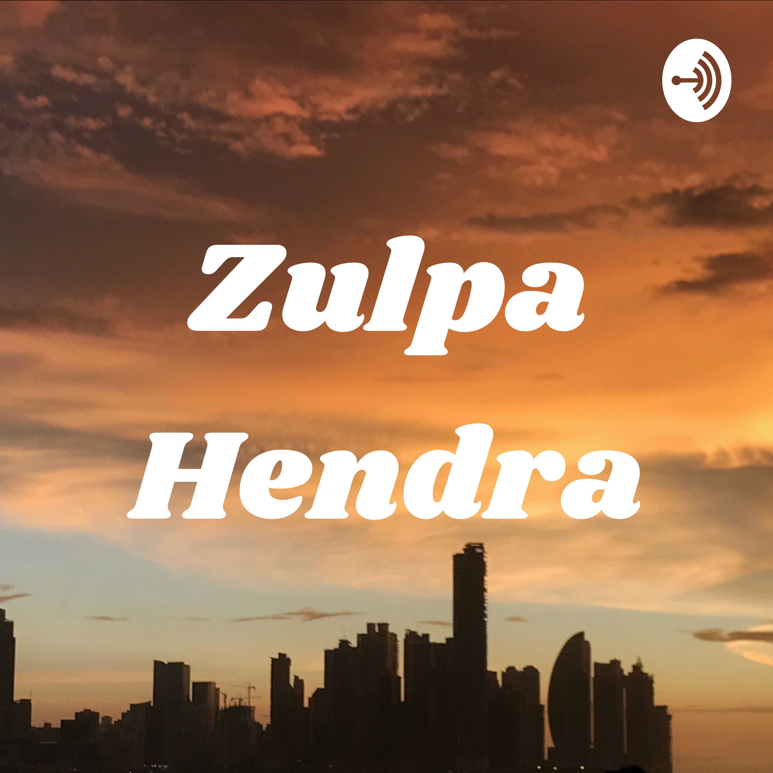 Zulpa Hendra podcast artwork