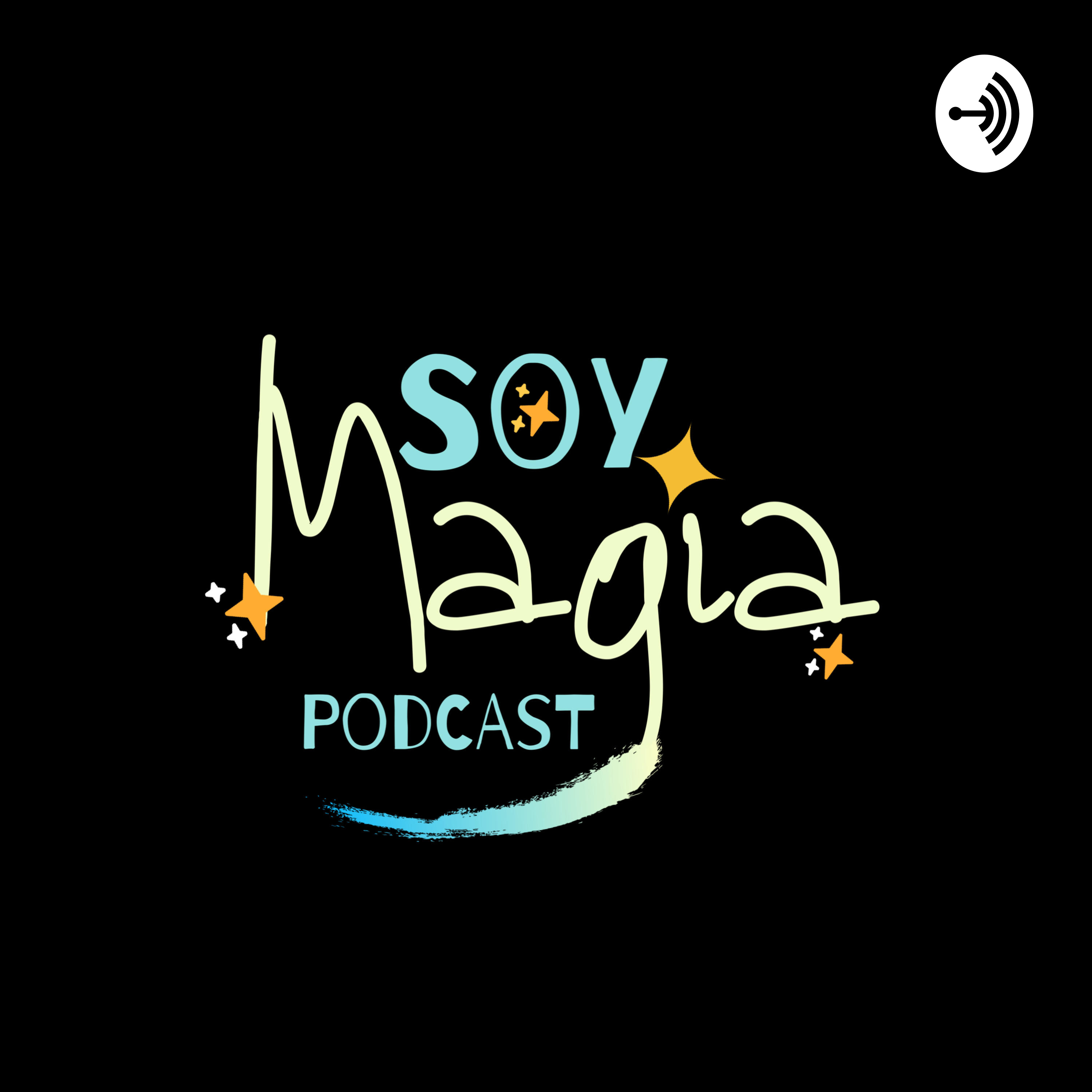 Soy Magia Podcast