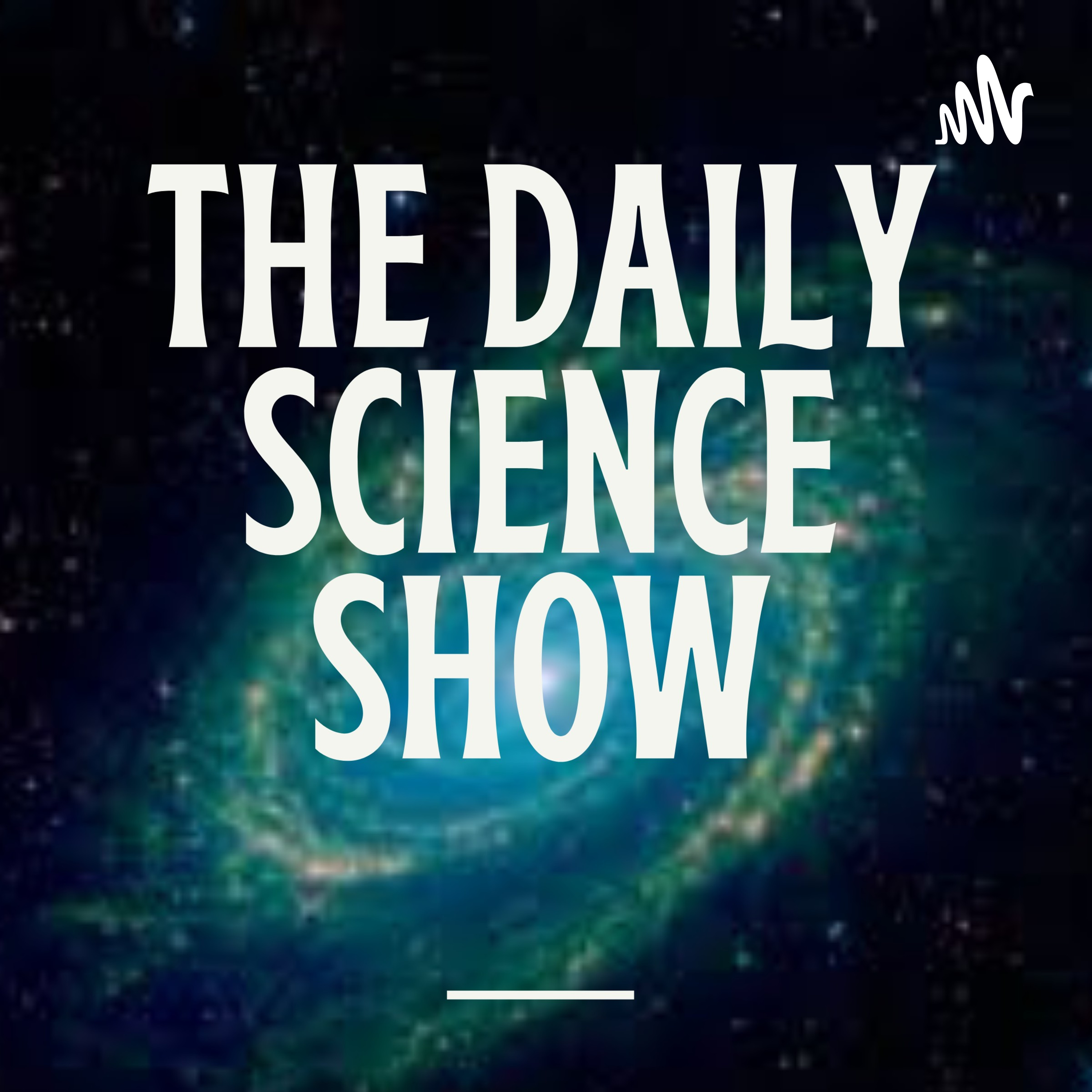The Daily Science Show