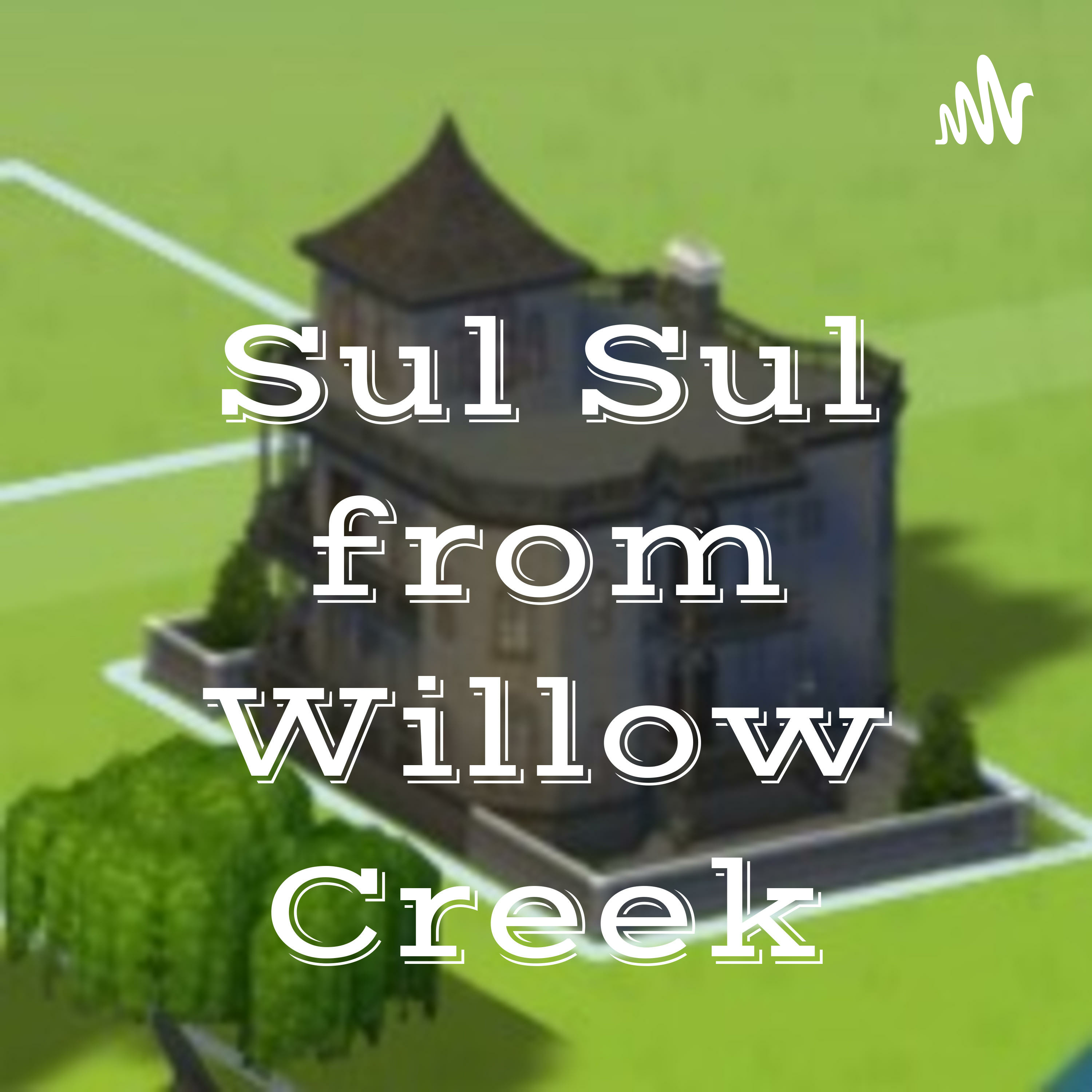 Sul Sul from Willow Creek Sul Sul from Willow Creek