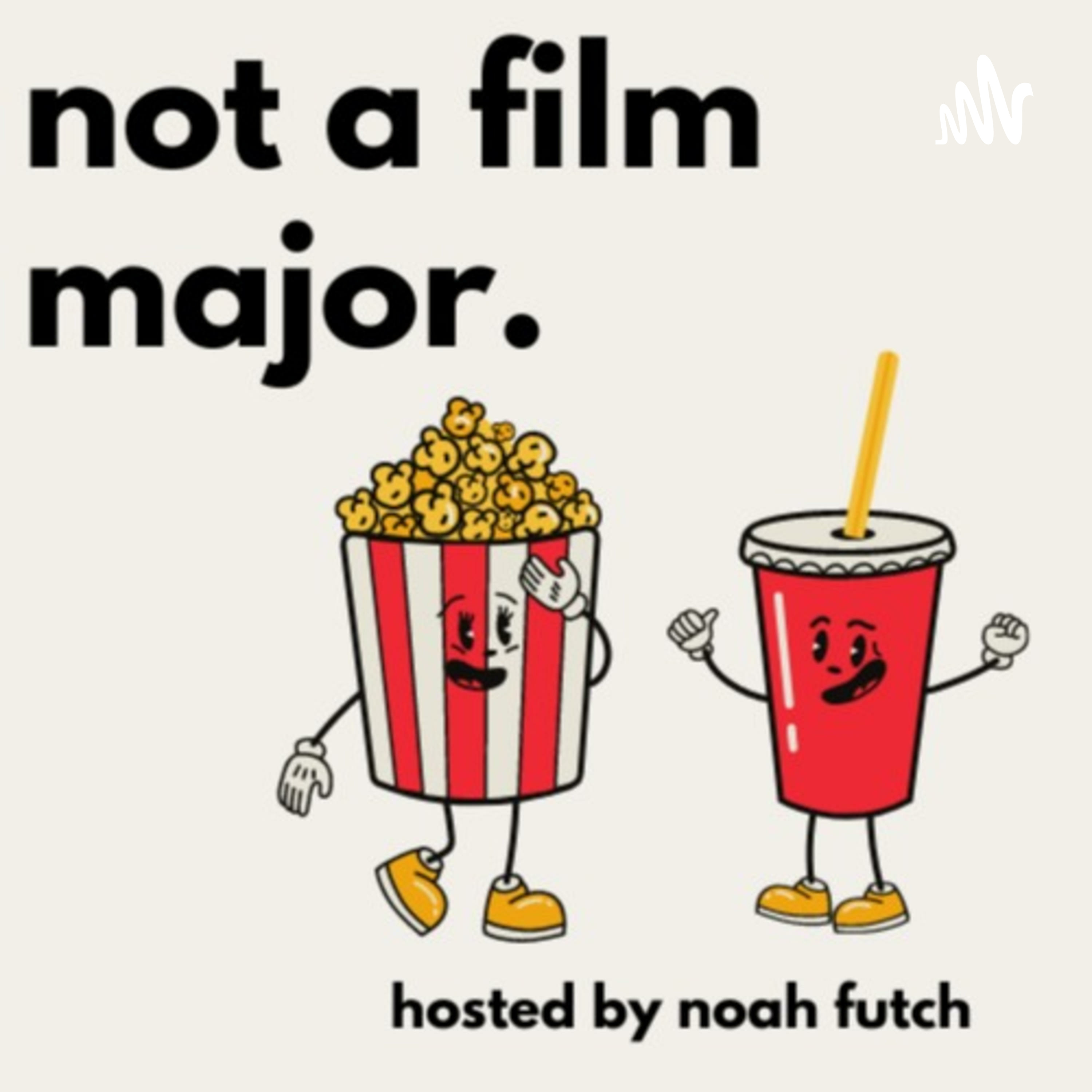 Not A Film Major