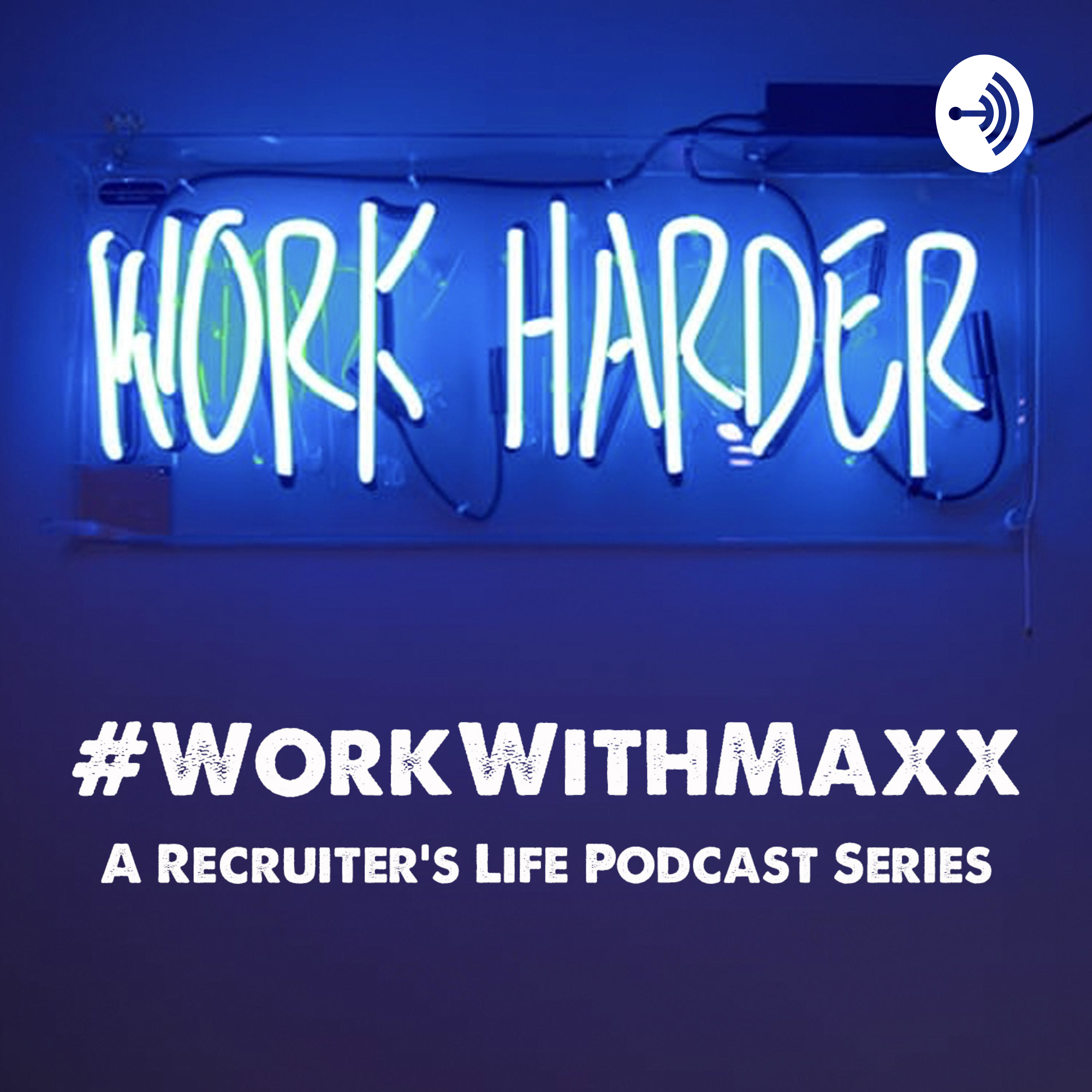 Work With Maxx - Episode 3 with Sarena Riggi - An introduction!